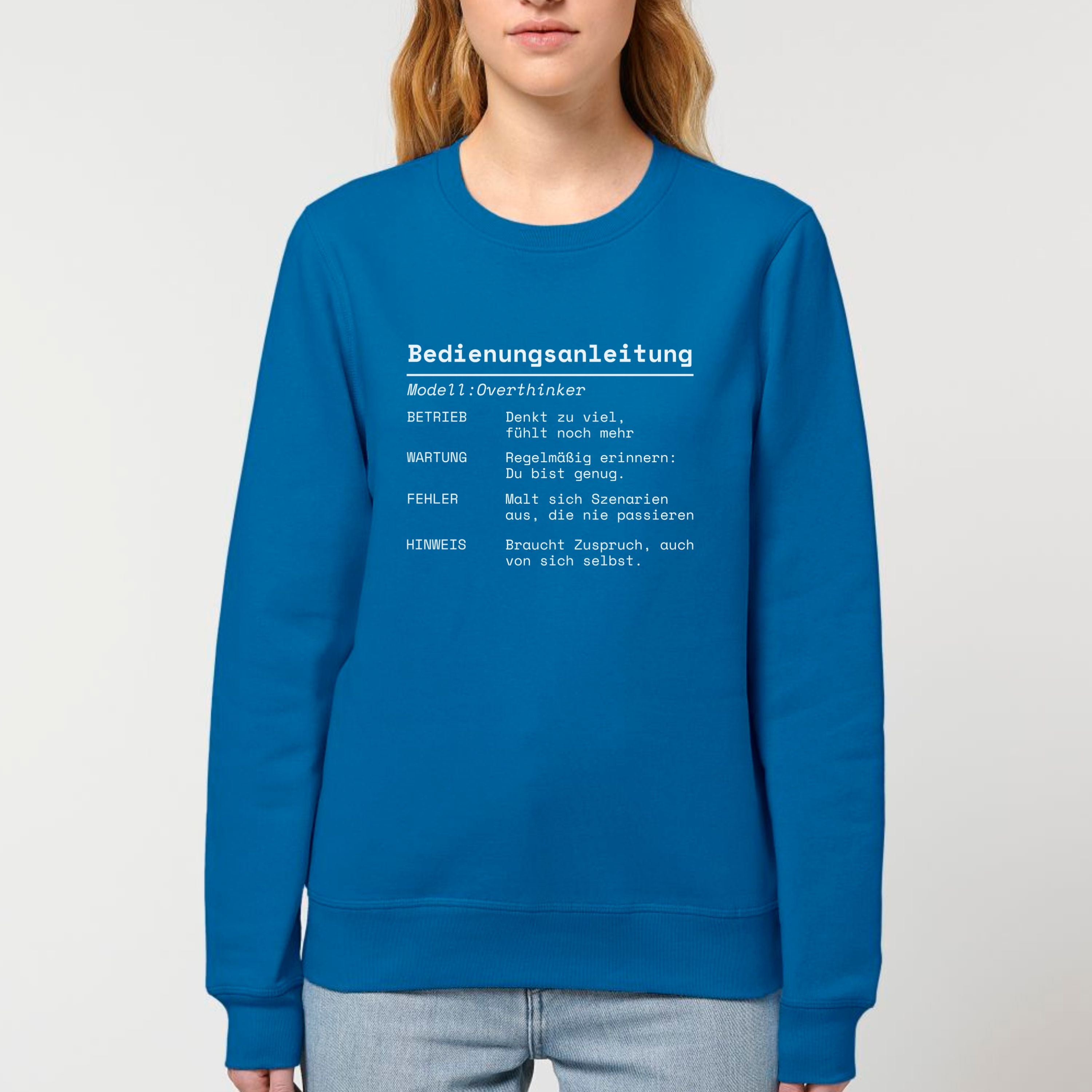 Bedienungsanleitung Overthinker - Bio Unisex Sweatshirt