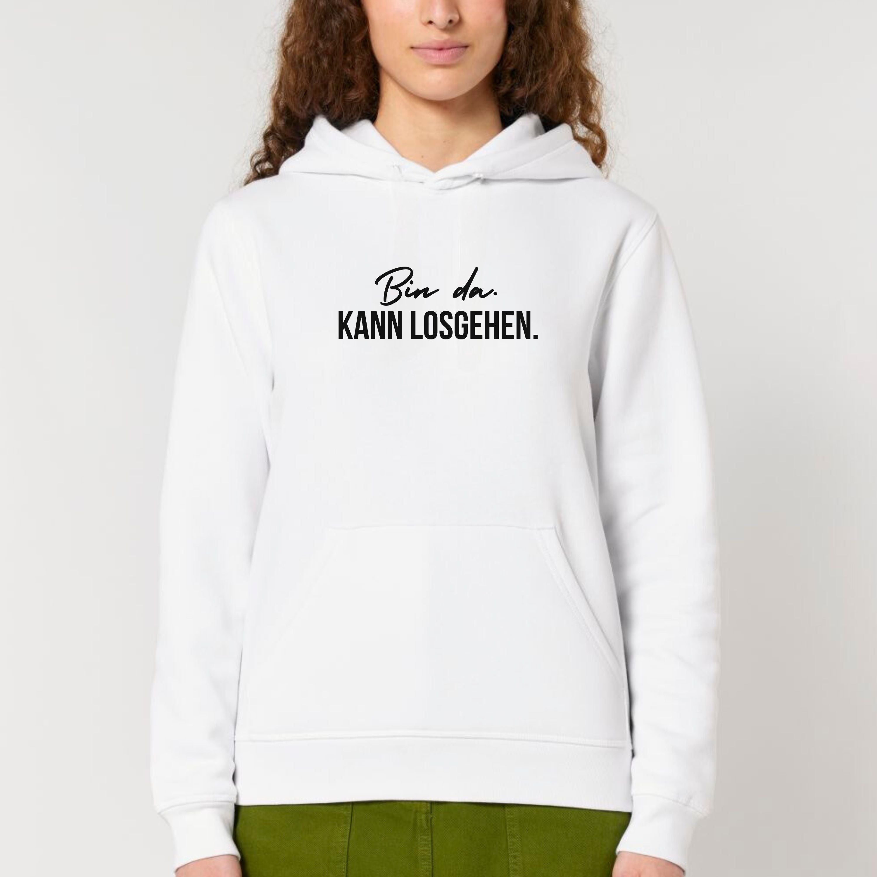 Bin da. Kann losgehen. - Bio Unisex Hoodie