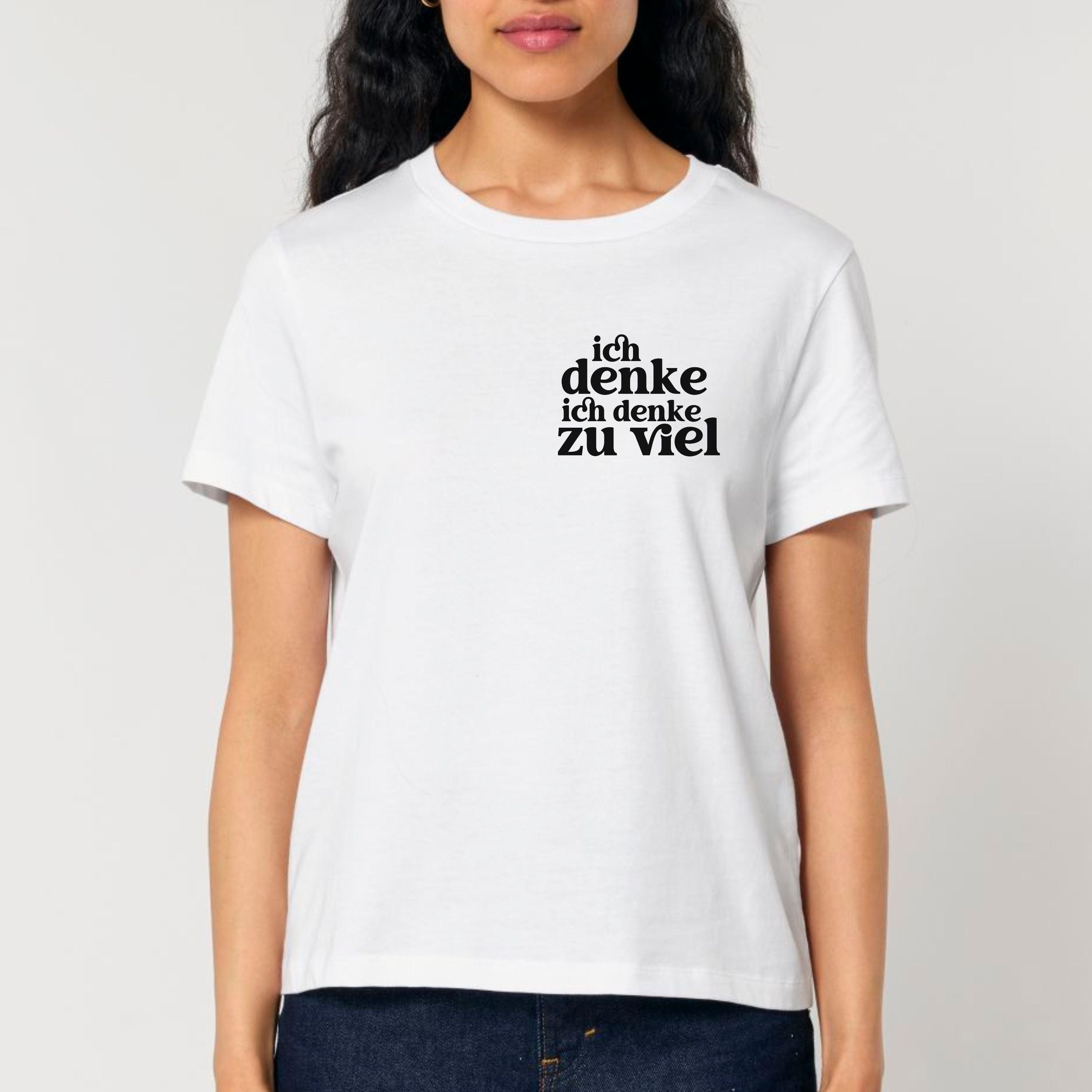 moteevation Ich denke ich denke zu viel - Bio Frauen T-Shirt White / XS