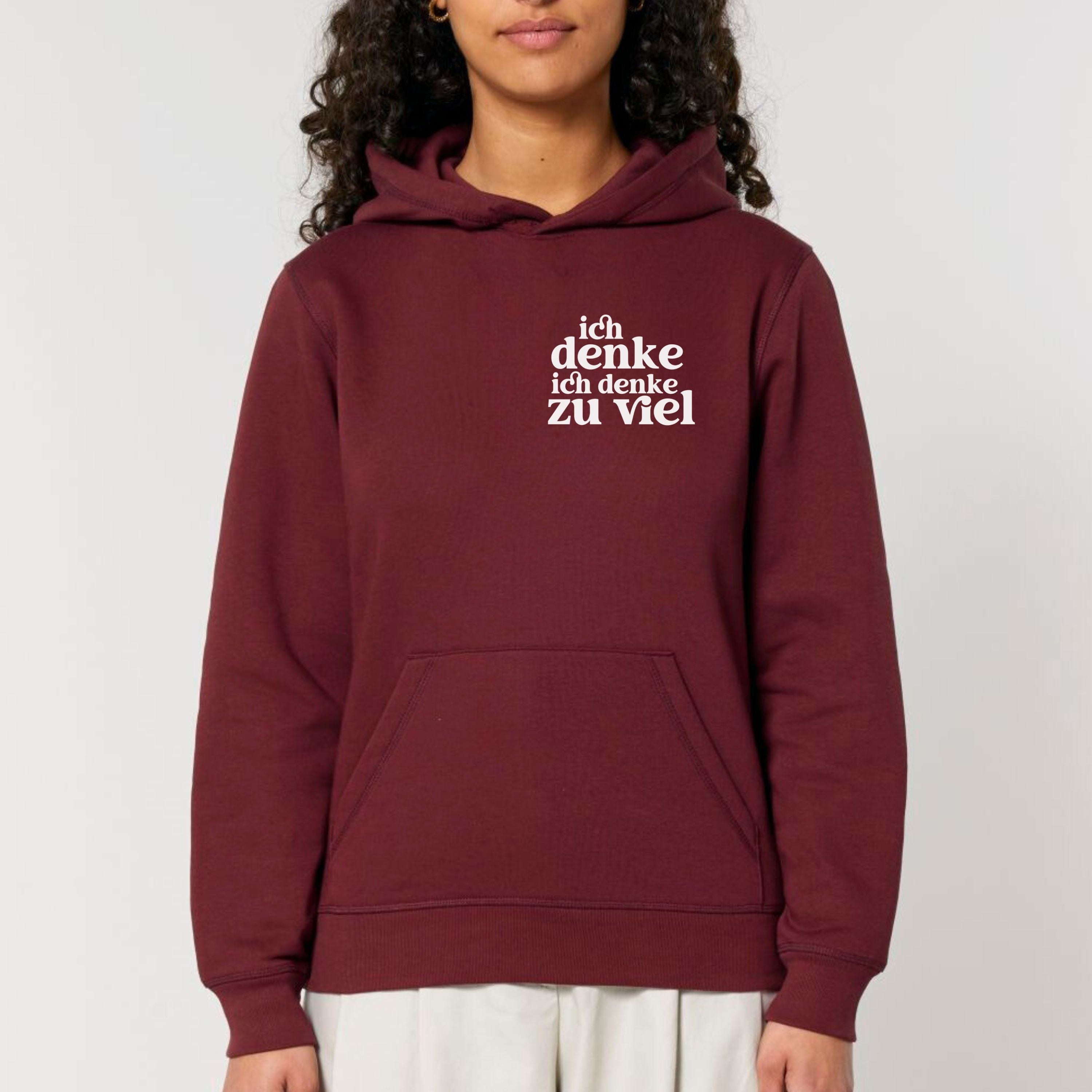 moteevation Ich denke ich denke zu viel - Bio Unisex Hoodie Burgundy / XS
