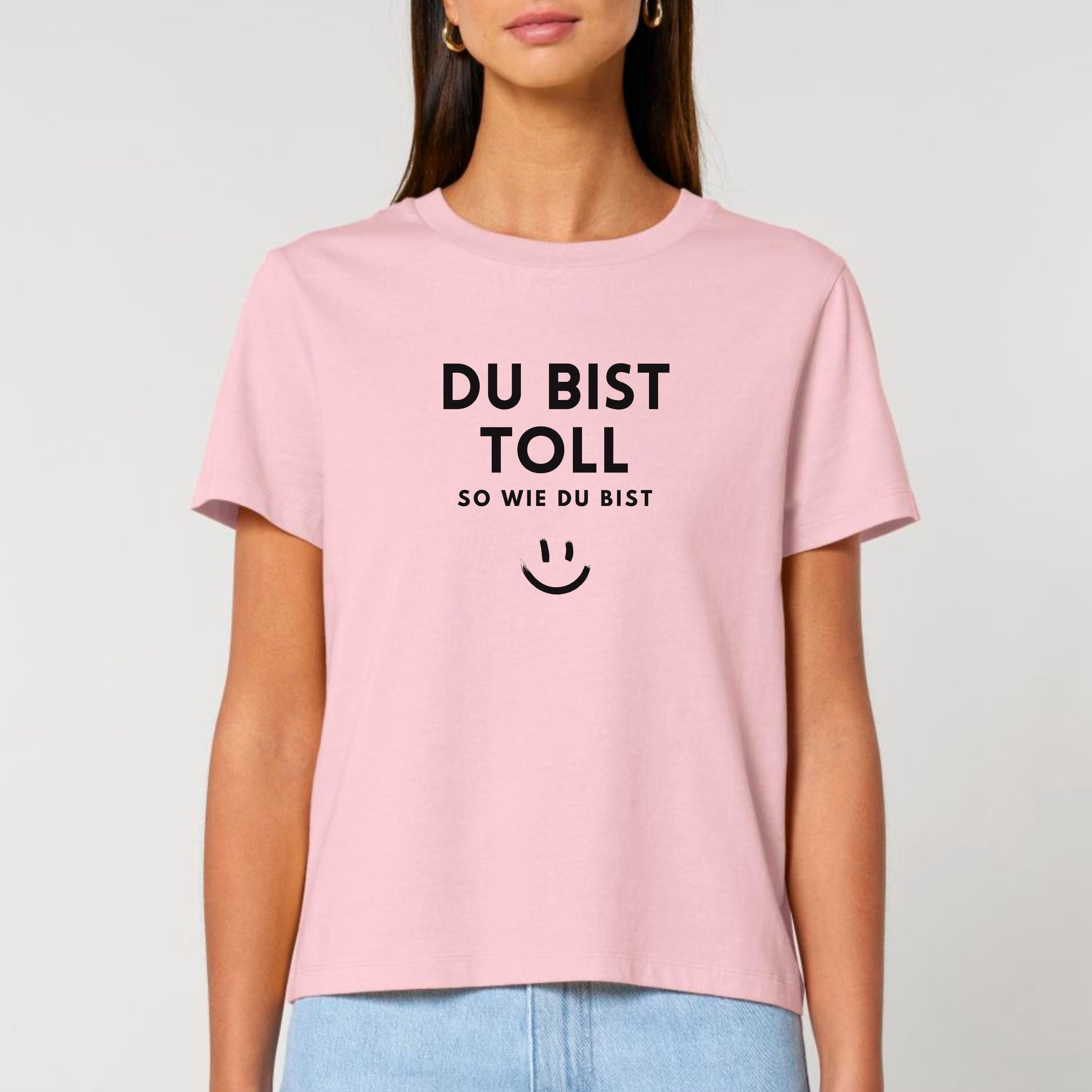 moteevation Du bist toll - Bio Frauen T-Shirt Cotton Pink / XS