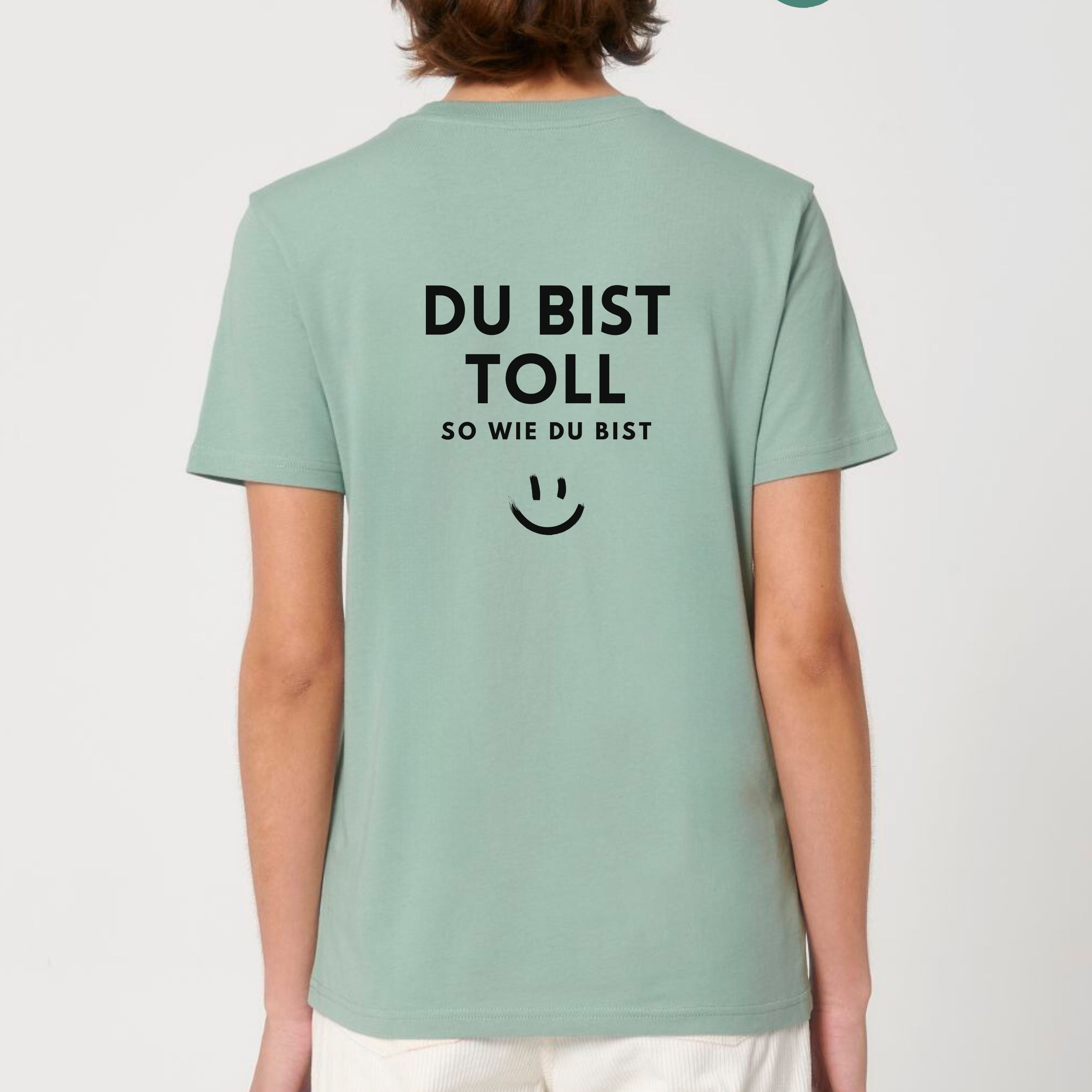 Du bist toll - Bio Unisex T-Shirt