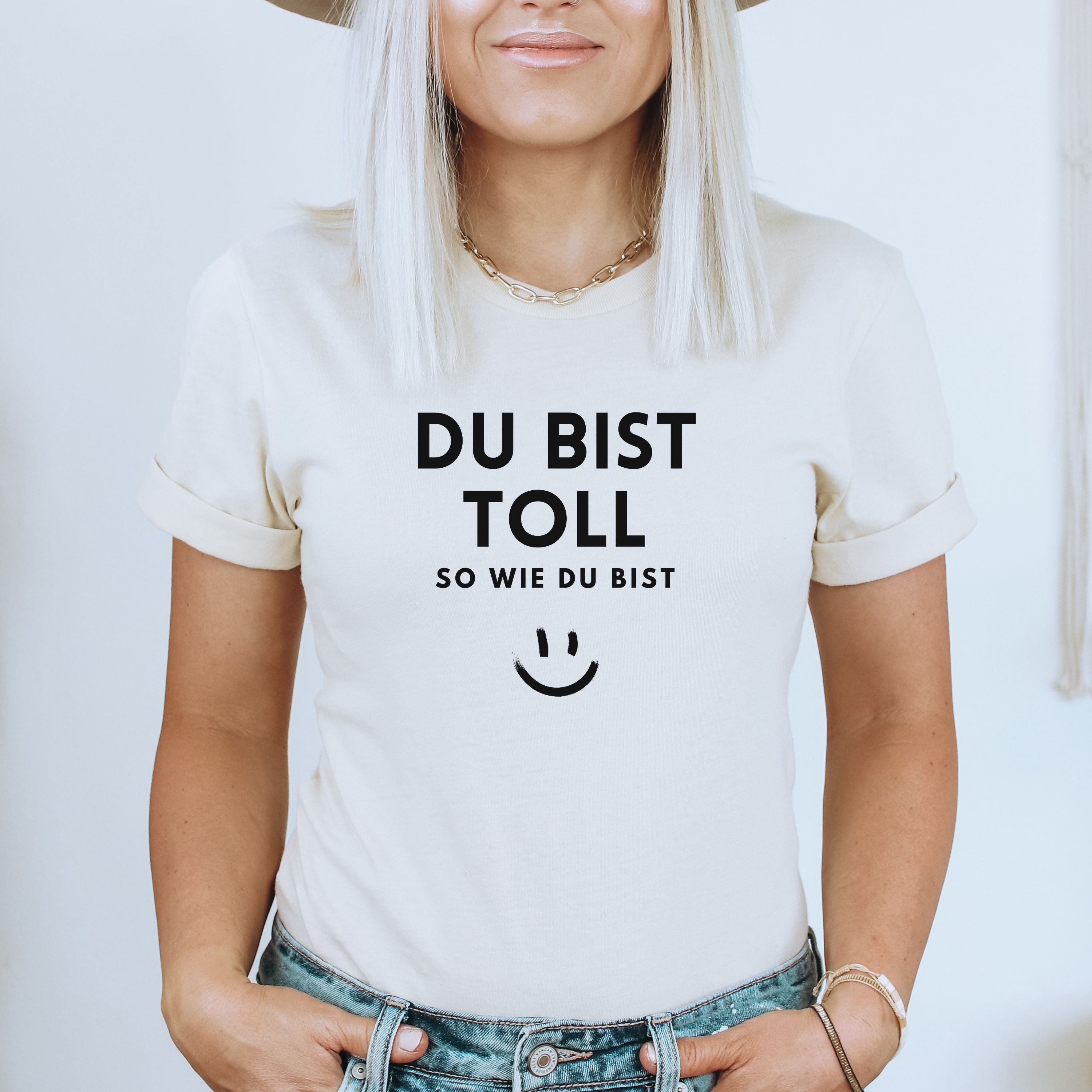 Du bist toll - Bio Unisex T-Shirt