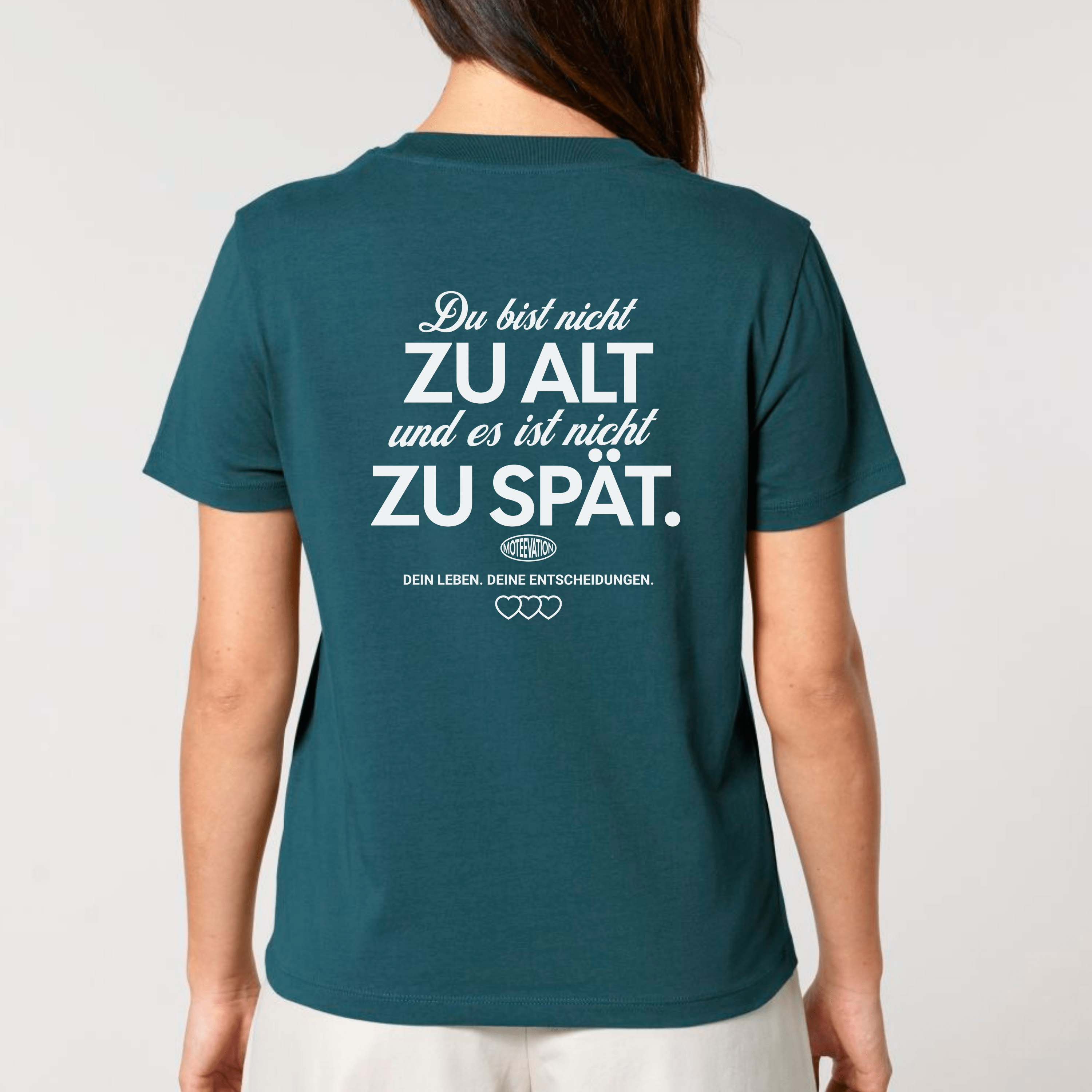 moteevation Du bist nicht zu alt - Bio Frauen T-Shirt Stargazer / XS