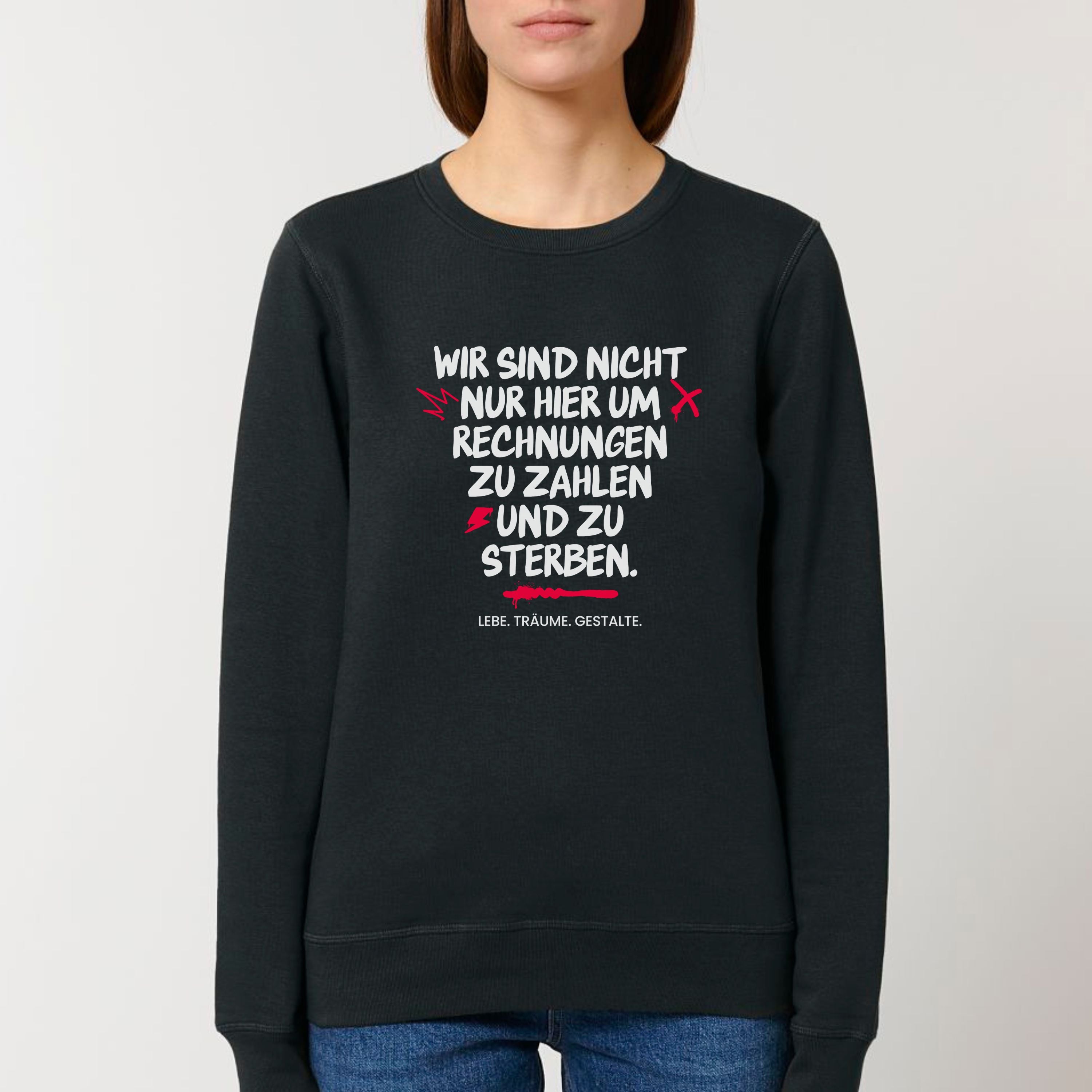 Hier für mehr - Bio Unisex Sweatshirt