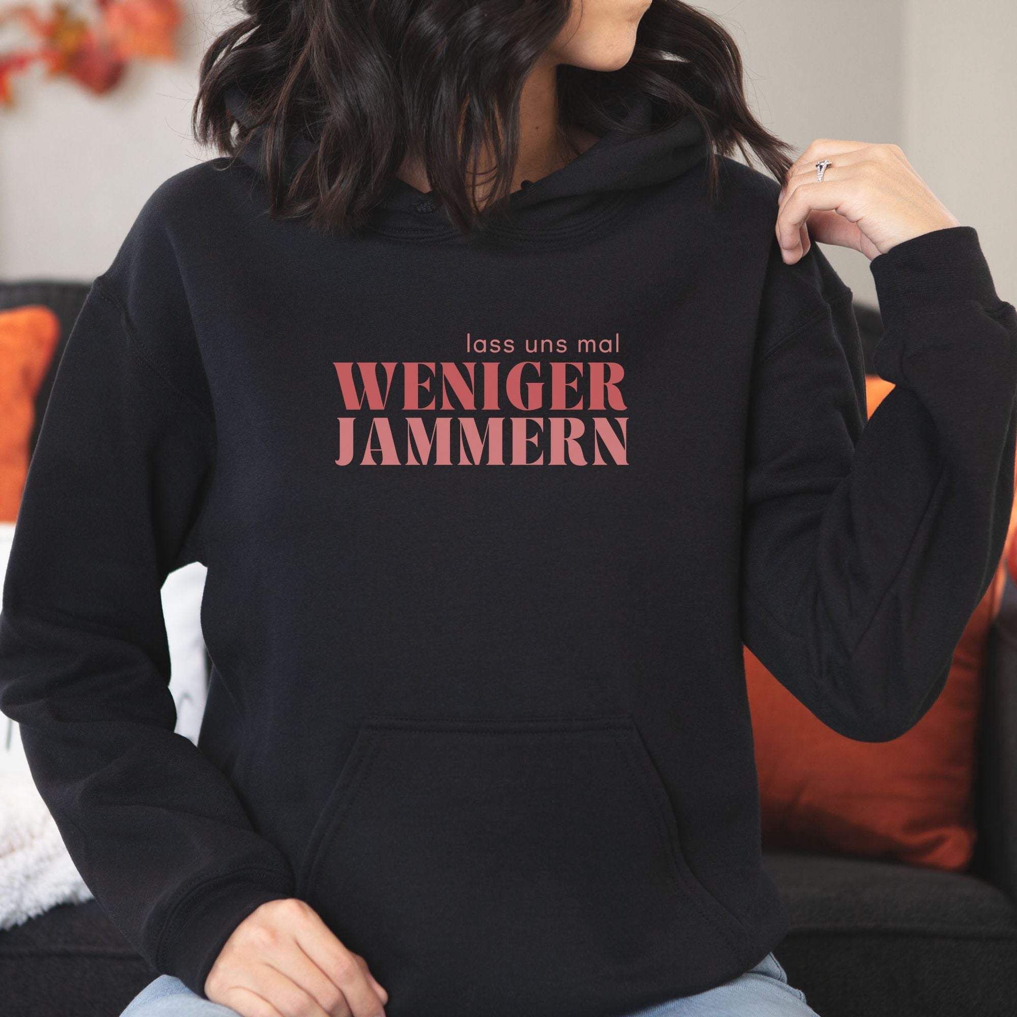 Lass uns mal weniger jammern - Bio Unisex Hoodie