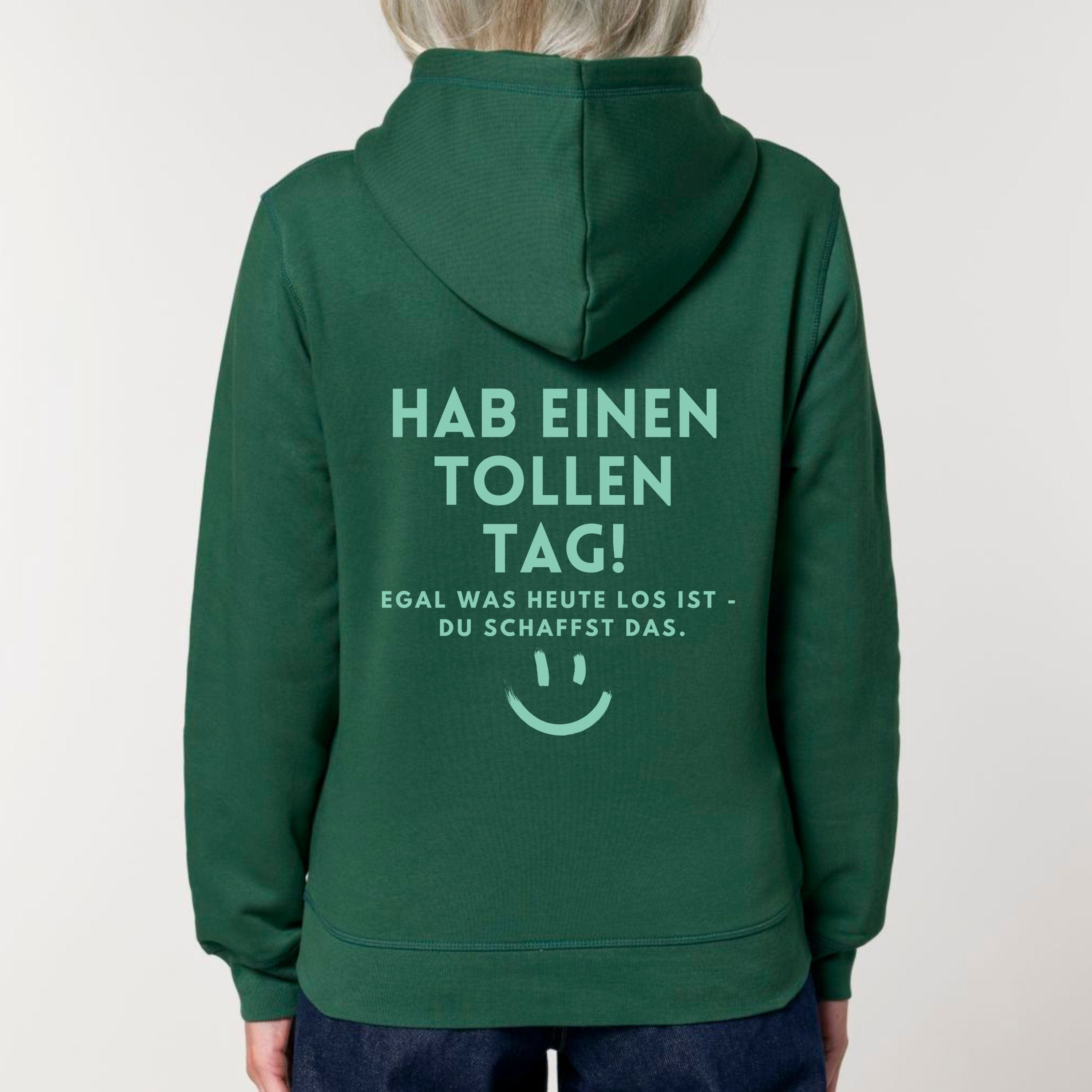 moteevation Hab einen tollen Tag - Bio Unisex Hoodie (Monochrom) Bottle Green / XS