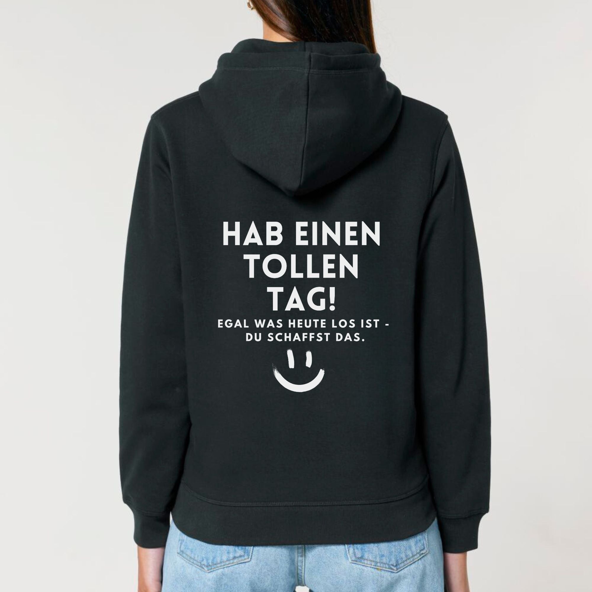 Hab einen tollen Tag - Bio Unisex Hoodie