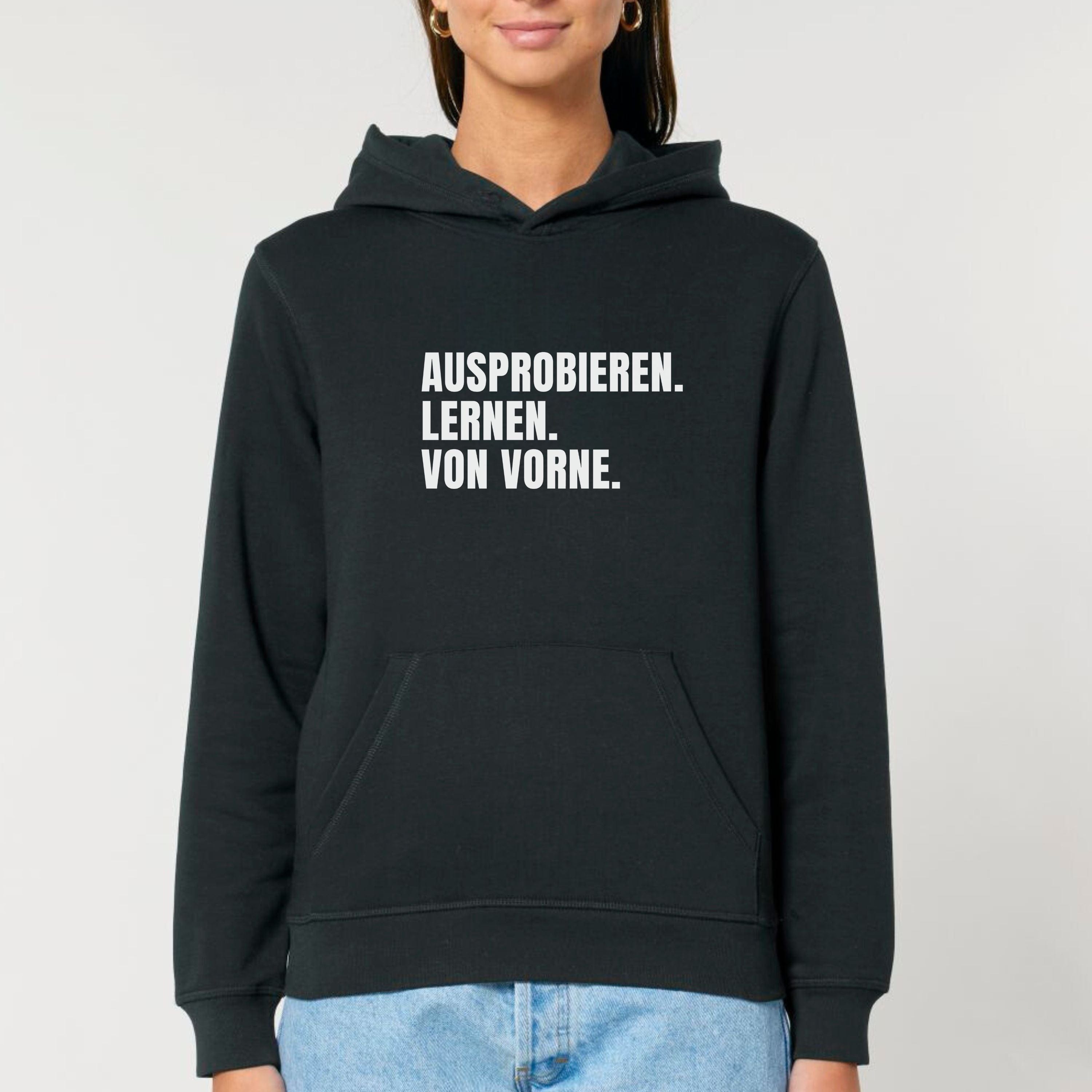 moteevation  Ausprobieren. Lernen. Von vorne. - Bio Unisex Hoodie Black / XS