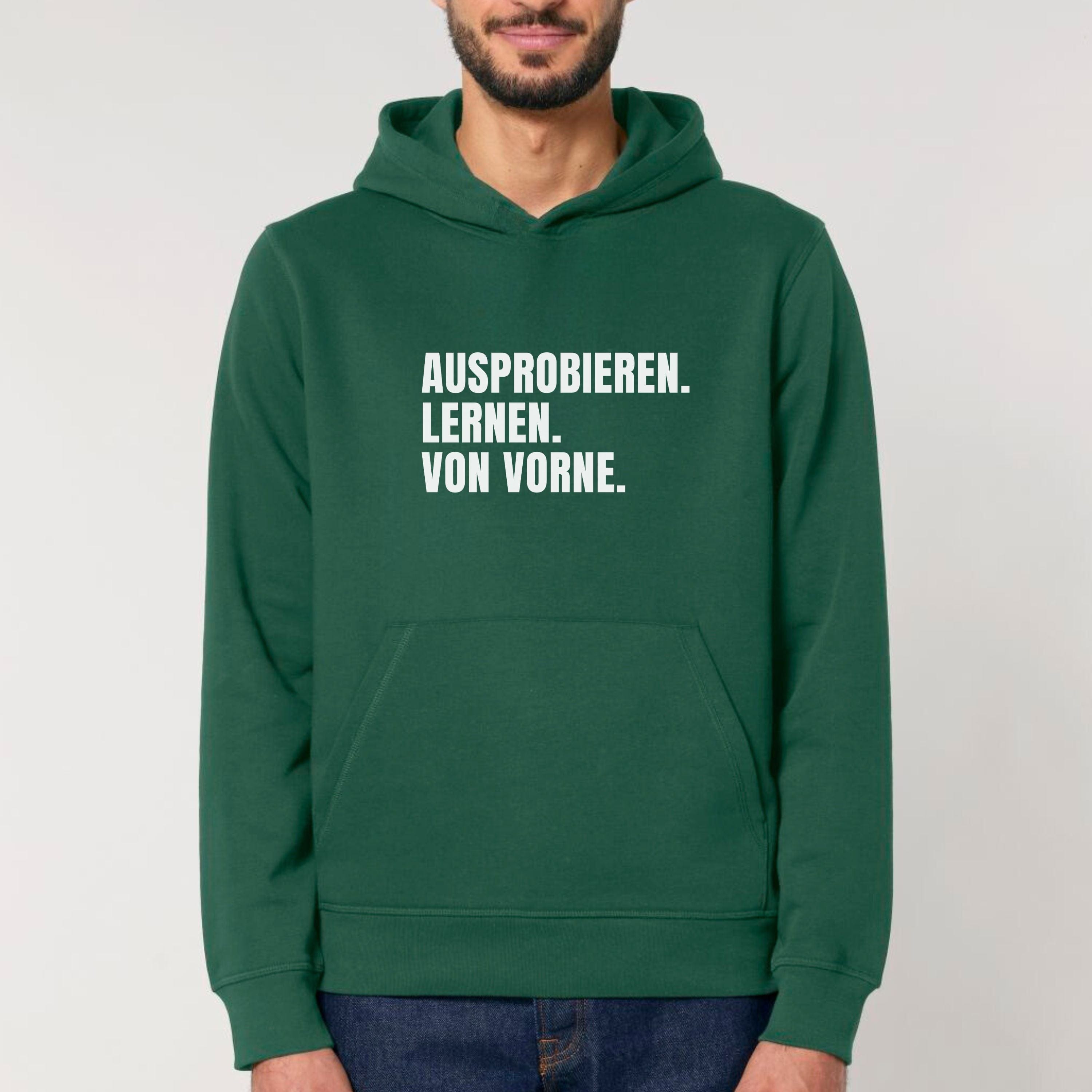 moteevation  Ausprobieren. Lernen. Von vorne. - Bio Unisex Hoodie Bottle Green / XS