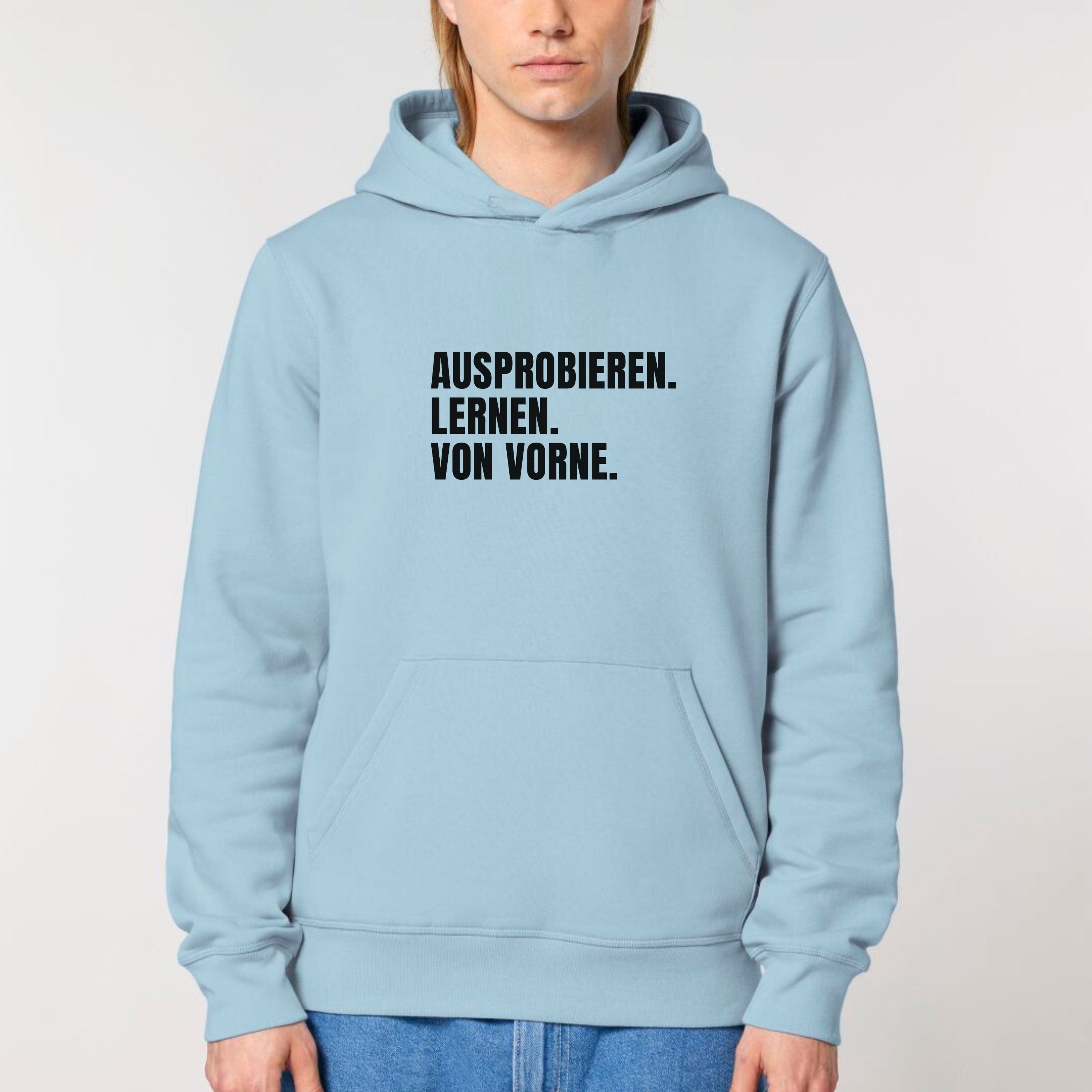 moteevation  Ausprobieren. Lernen. Von vorne. - Bio Unisex Hoodie Sky Blue / XS