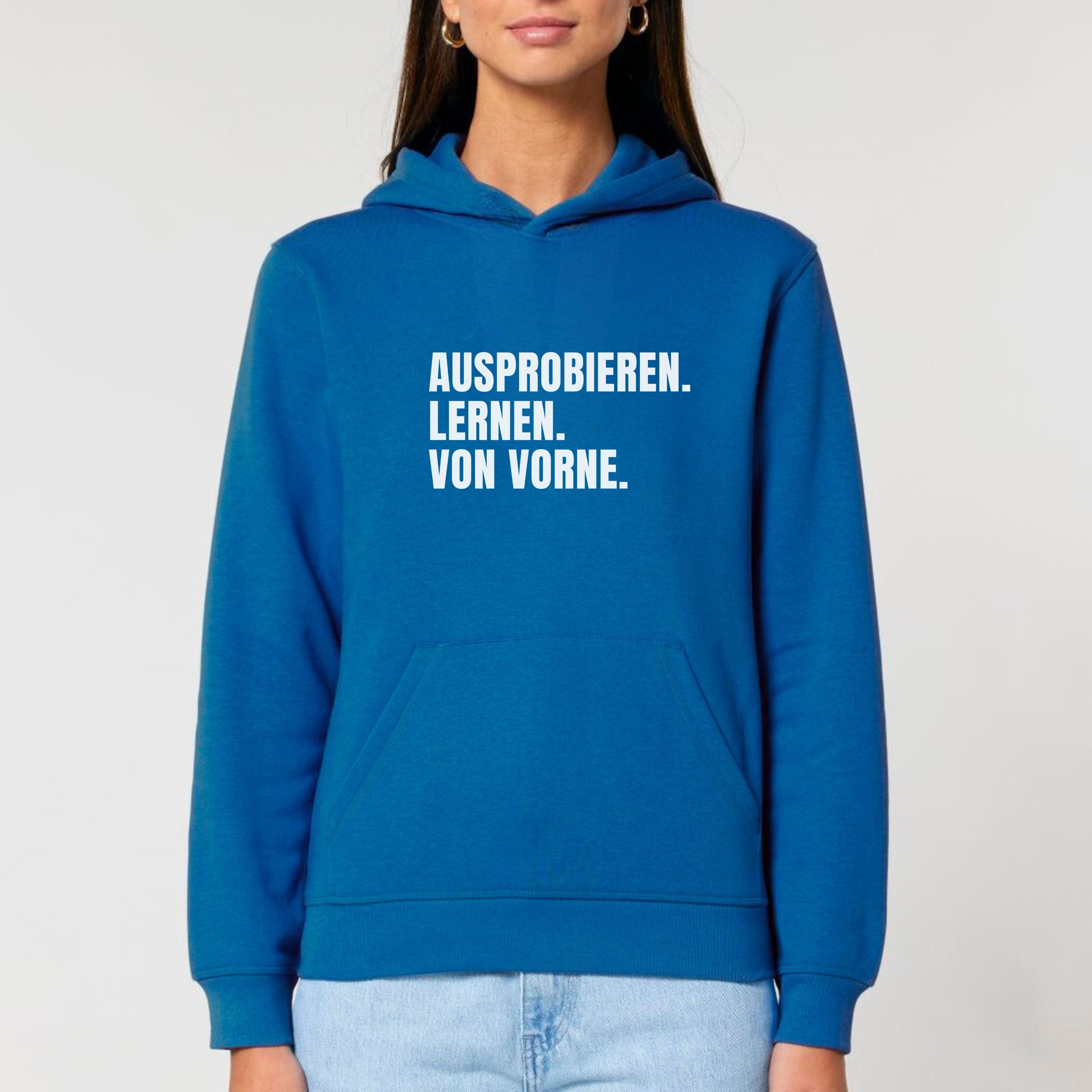 moteevation  Ausprobieren. Lernen. Von vorne. - Bio Unisex Hoodie Royal Blue / XS