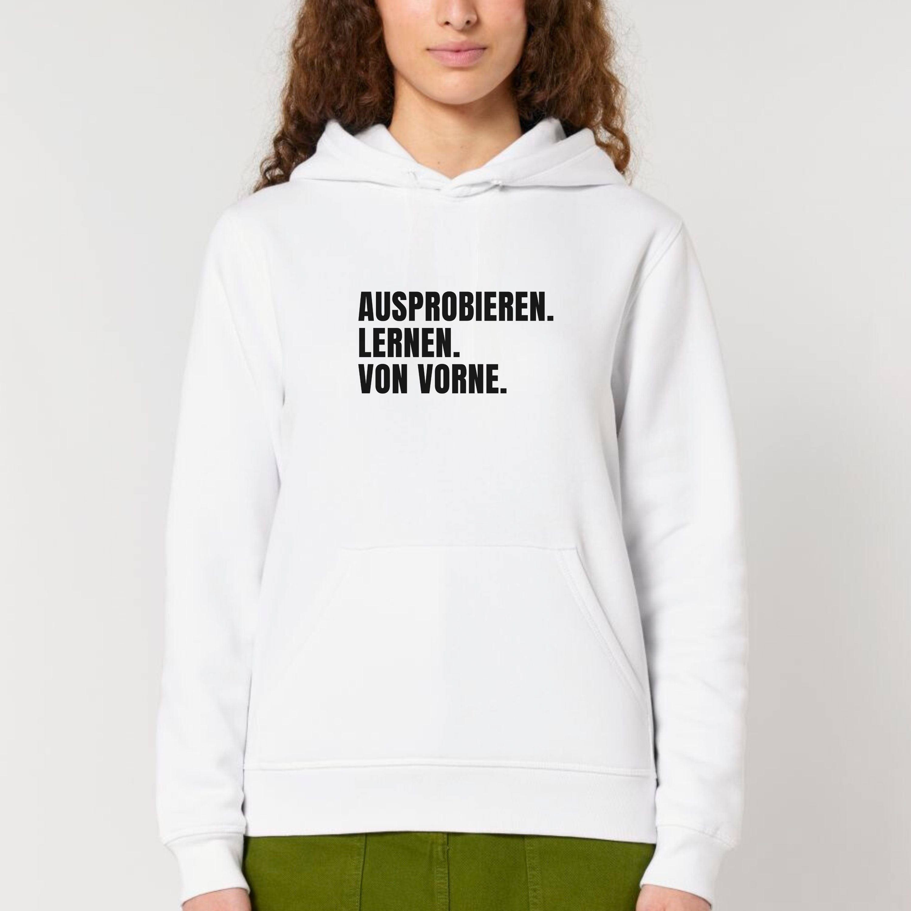 moteevation  Ausprobieren. Lernen. Von vorne. - Bio Unisex Hoodie