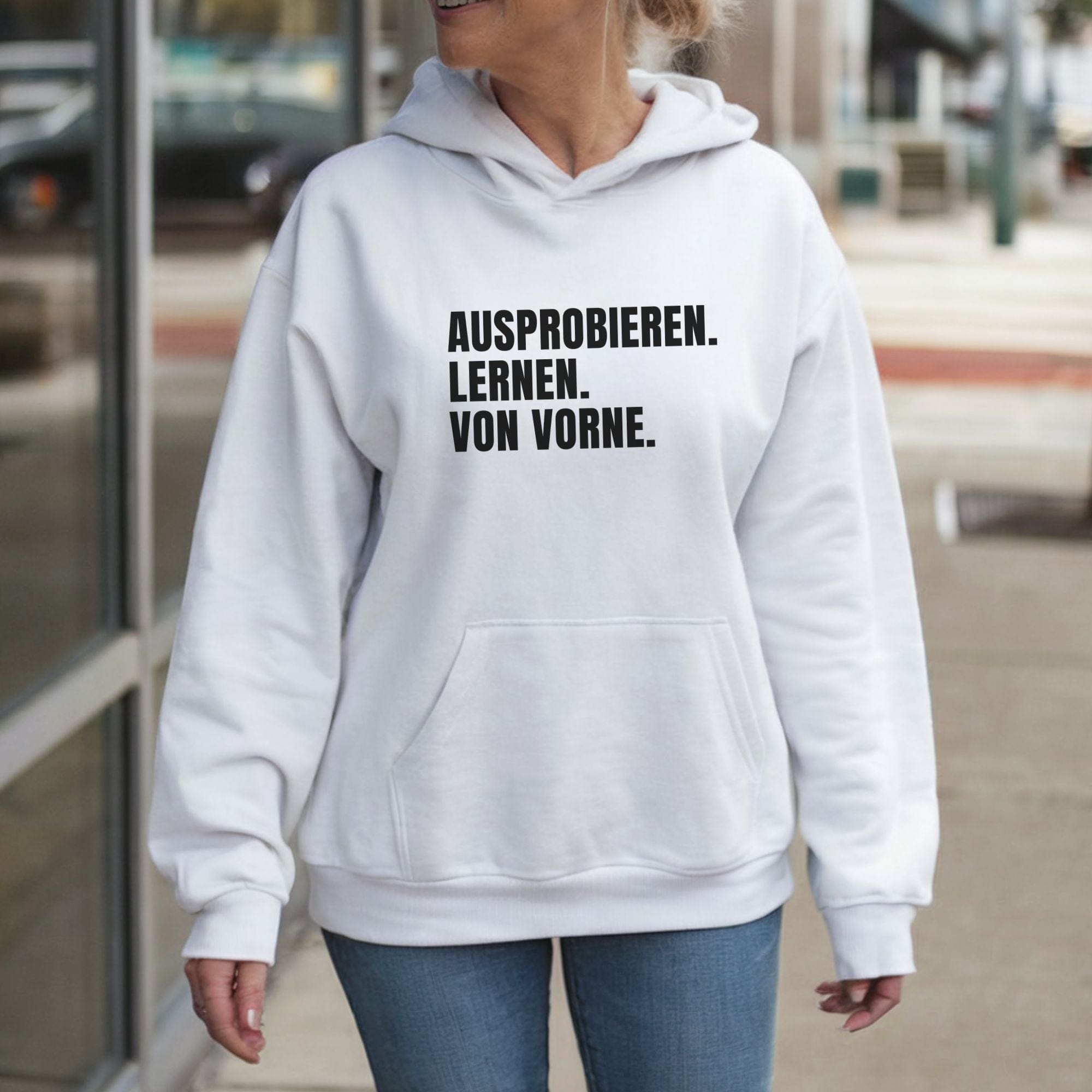 moteevation  Ausprobieren. Lernen. Von vorne. - Bio Unisex Hoodie White / XS