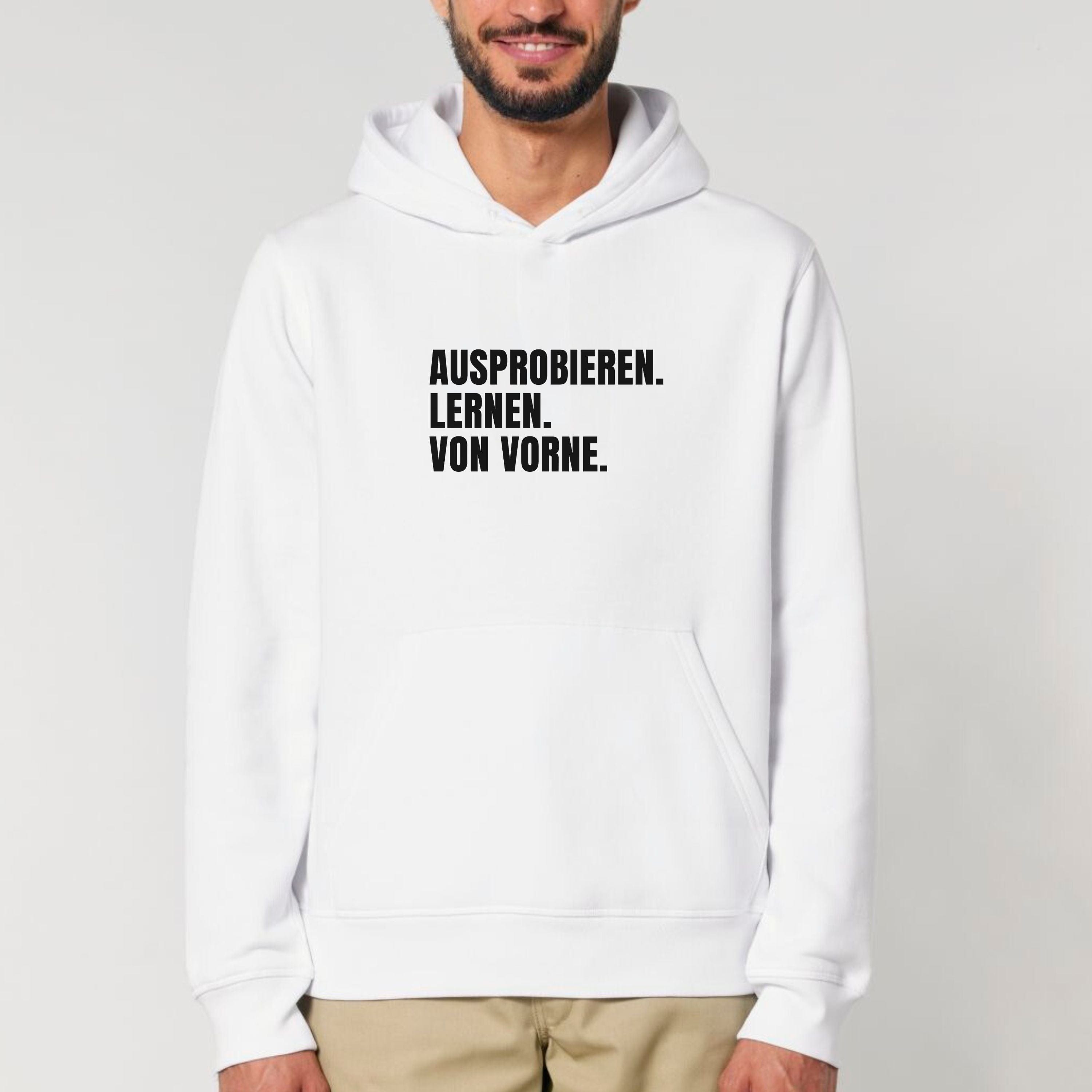 moteevation  Ausprobieren. Lernen. Von vorne. - Bio Unisex Hoodie