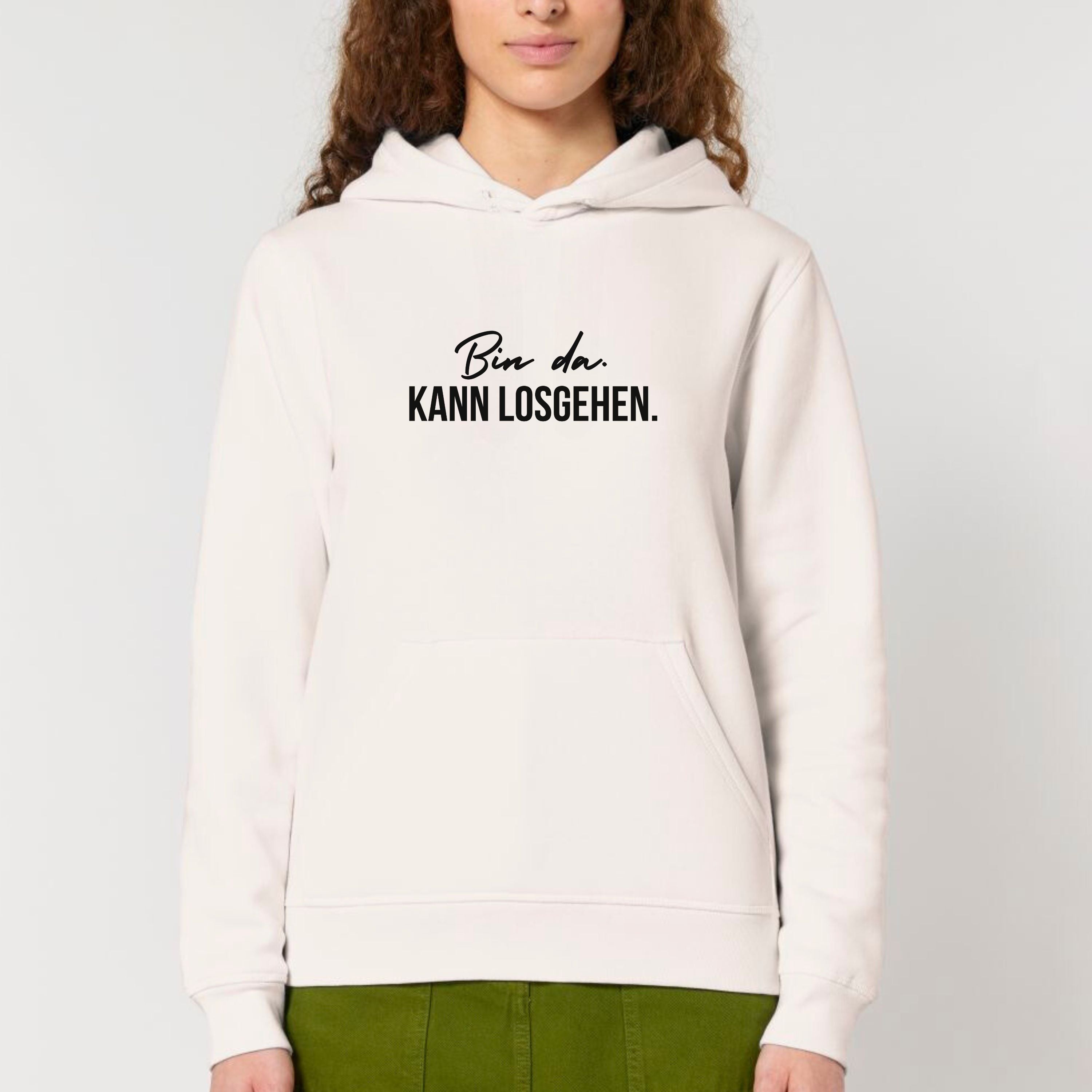 Bin da. Kann losgehen. - Bio Unisex Hoodie