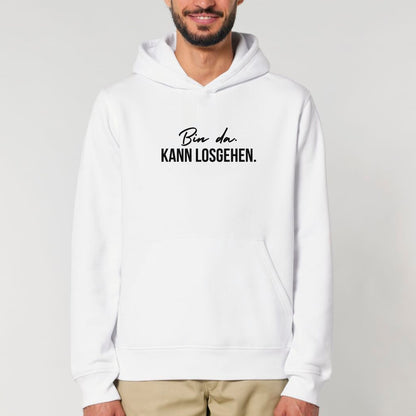Bin da. Kann losgehen. - Bio Unisex Hoodie