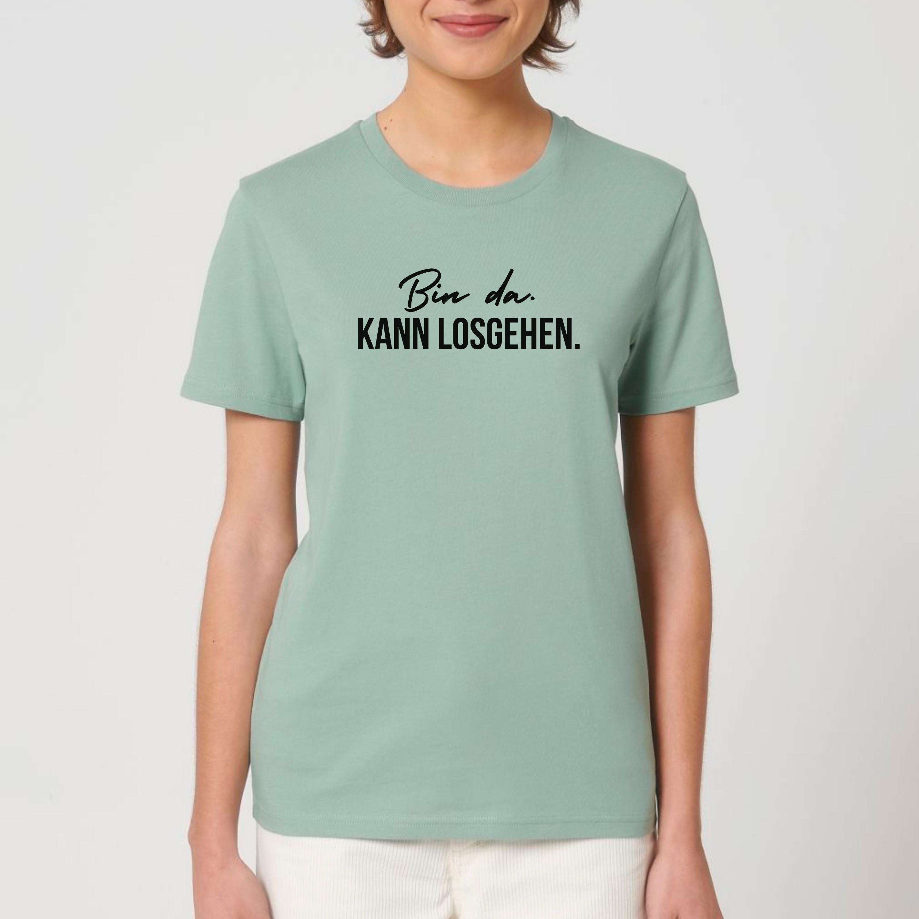 Bin da. Kann losgehen. - Bio Unisex T-Shirt