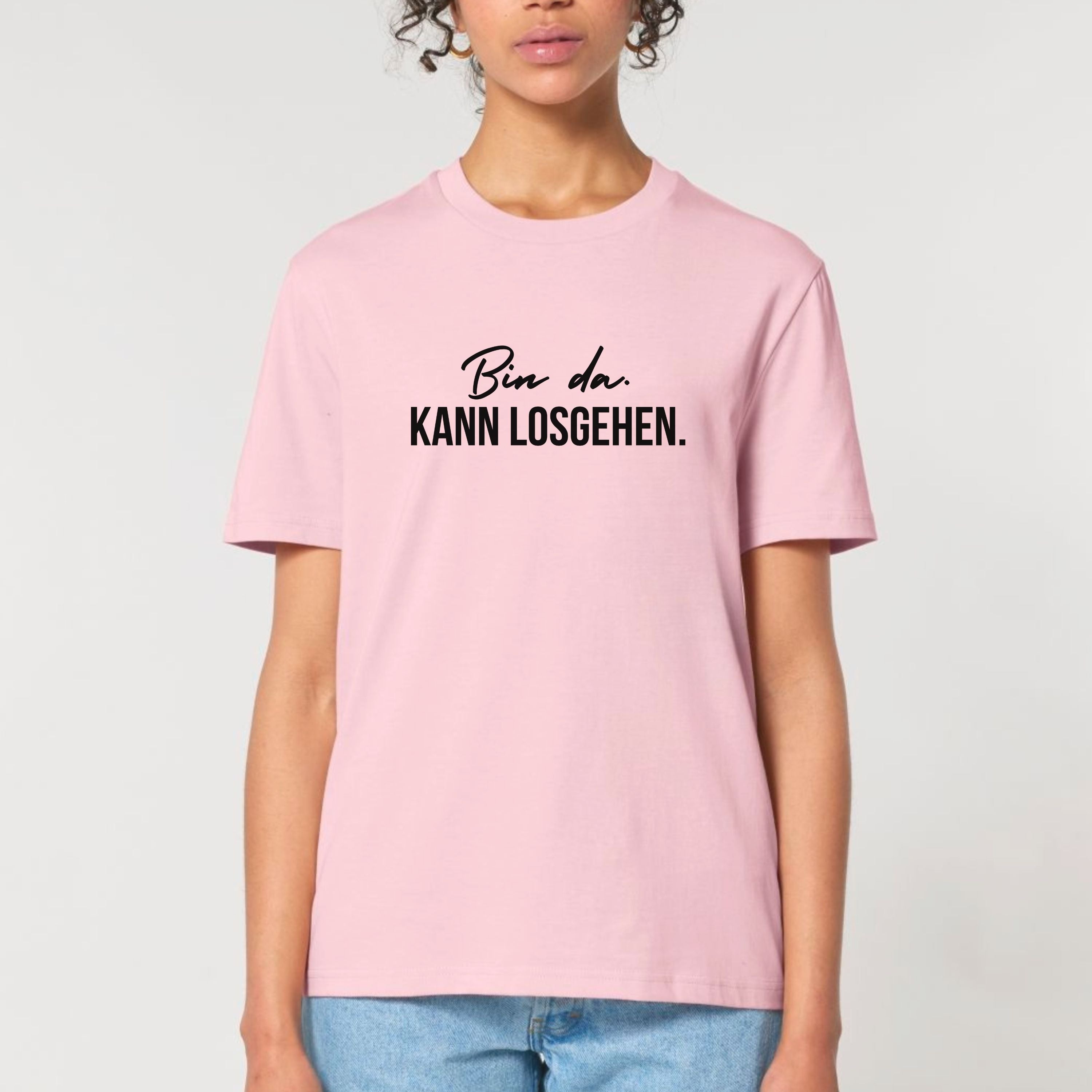 Bin da. Kann losgehen. - Bio Unisex T-Shirt