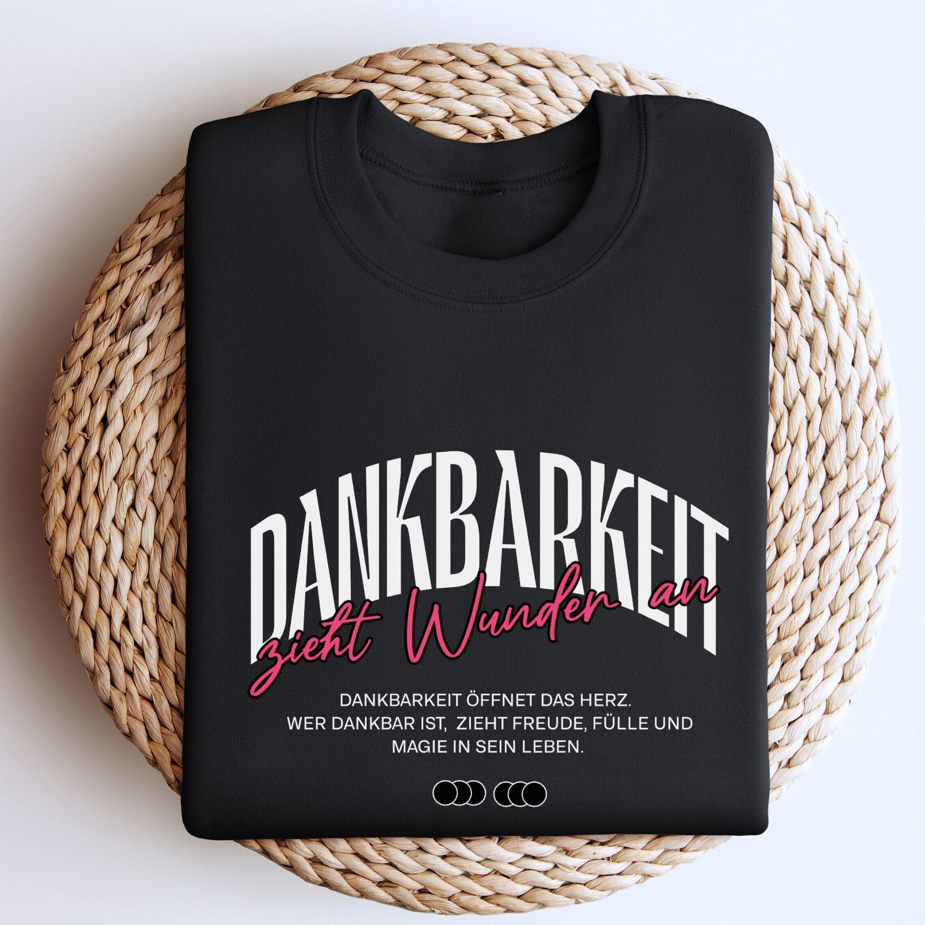 Dankbarkeit zieht Wunder an - Bio Unisex Sweatshirt