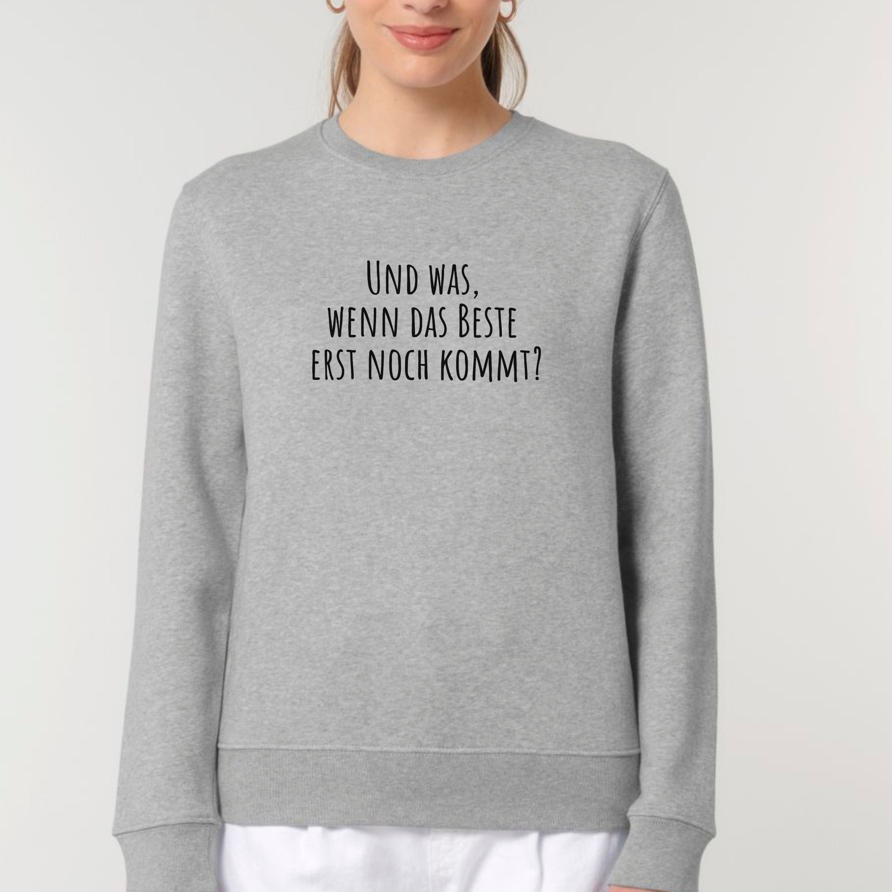 moteevation  Das Beste - Bio Unisex Sweatshirt Heather Grey / XS