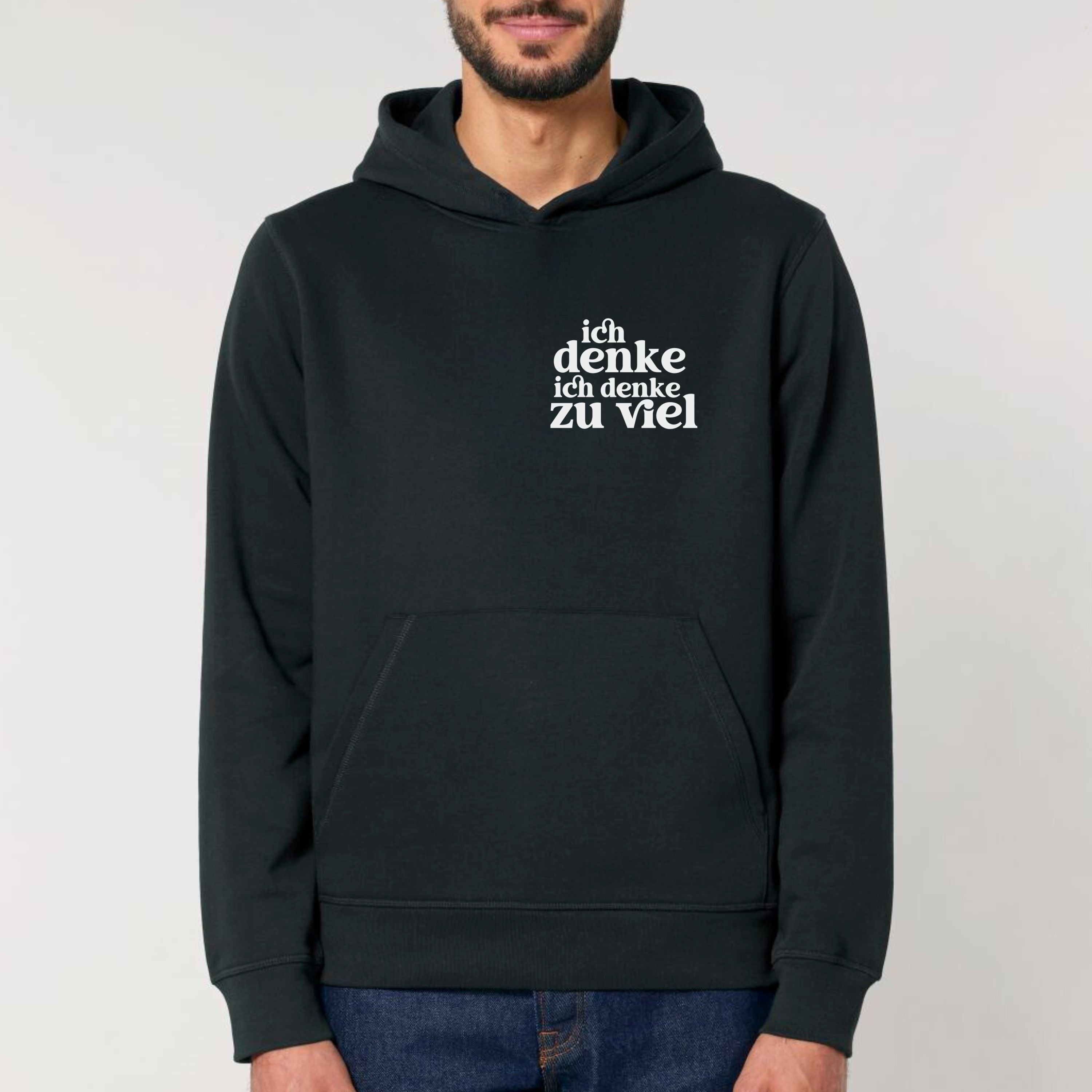 Ich denke ich denke zu viel - Bio Unisex Hoodie