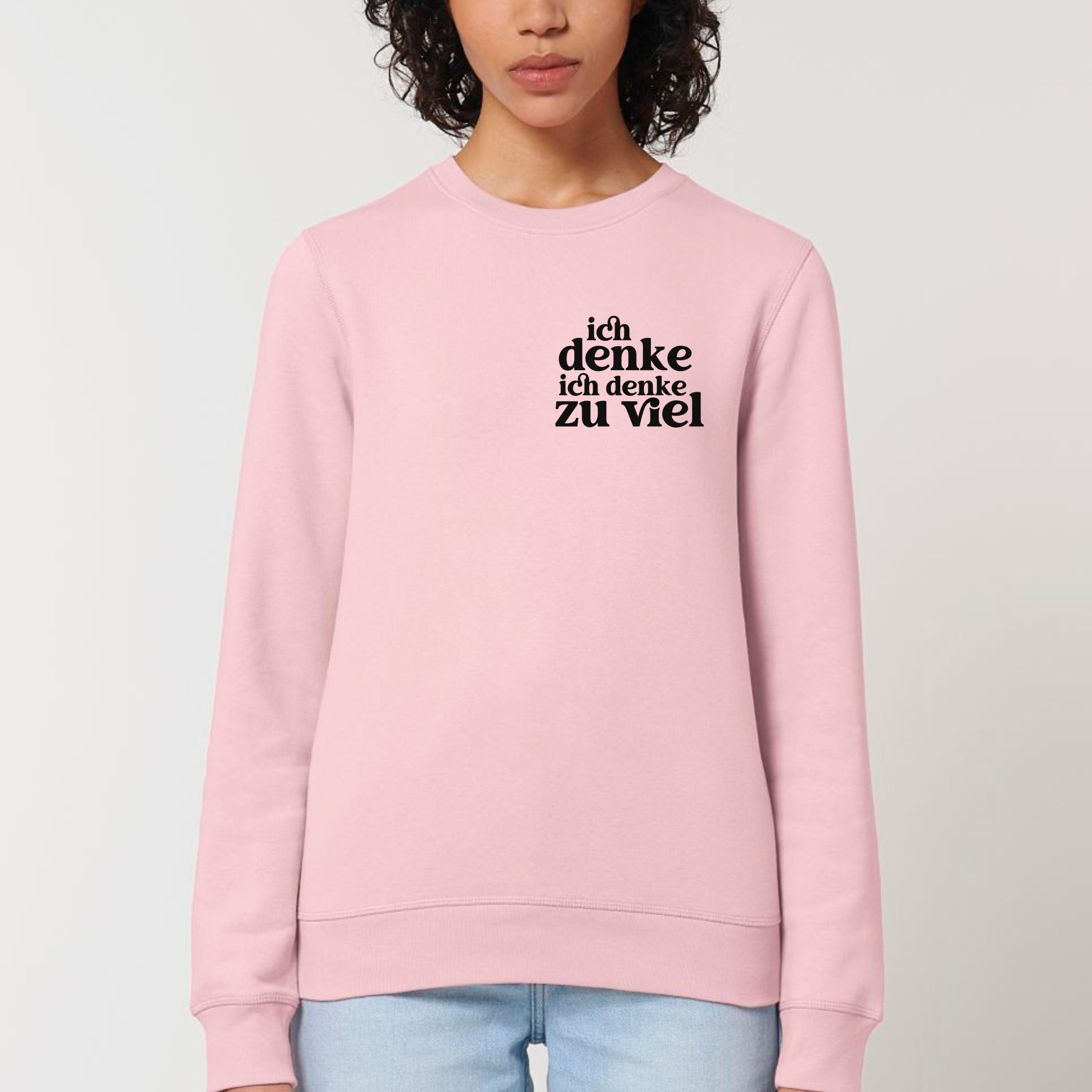 Ich denke ich denke zu viel - Bio Unisex Sweatshirt