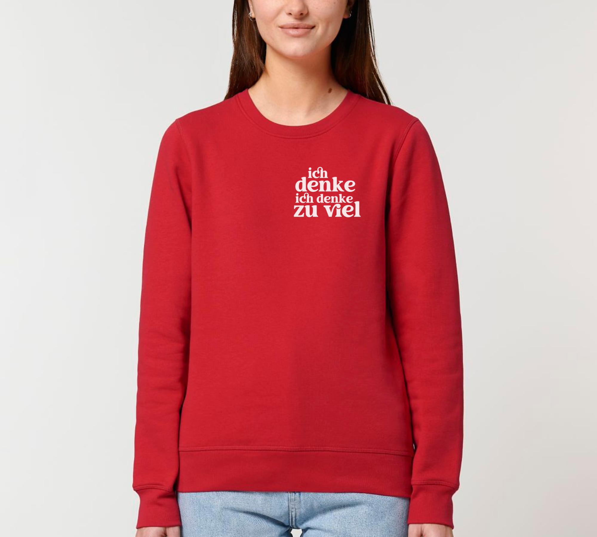 Ich denke ich denke zu viel - Bio Unisex Sweatshirt