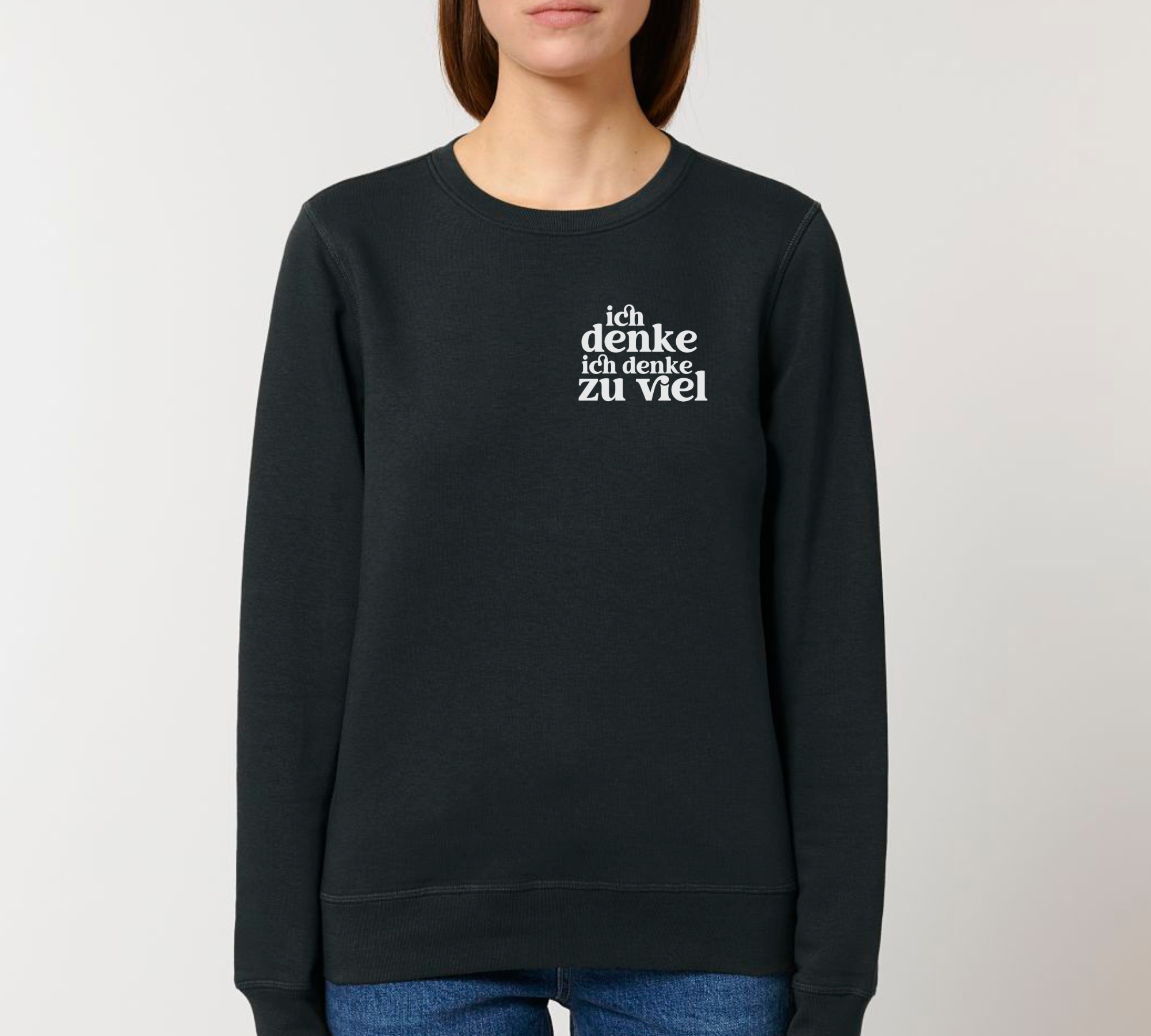 Ich denke ich denke zu viel - Bio Unisex Sweatshirt