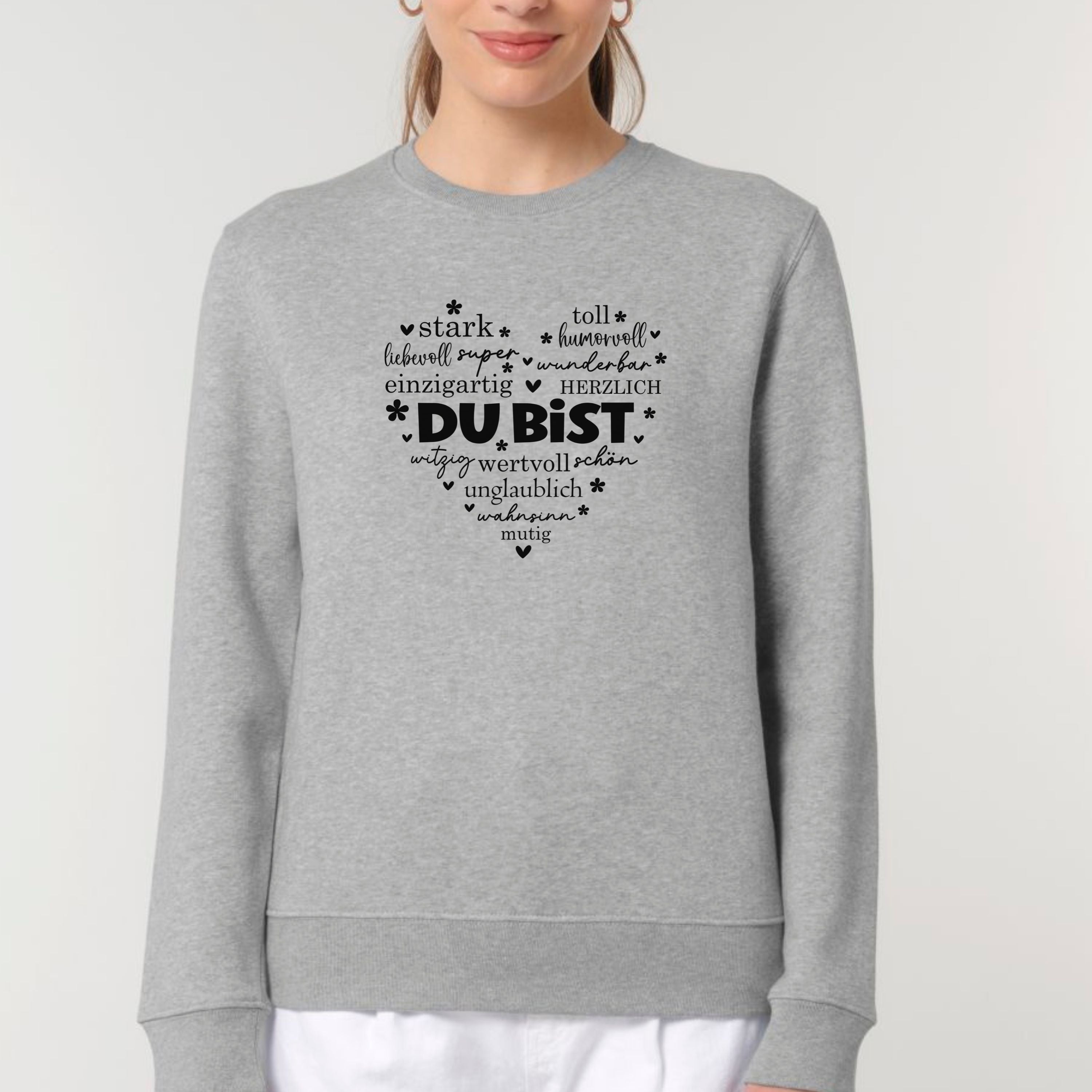 Du bist (Herz) - Bio Unisex Sweatshirt