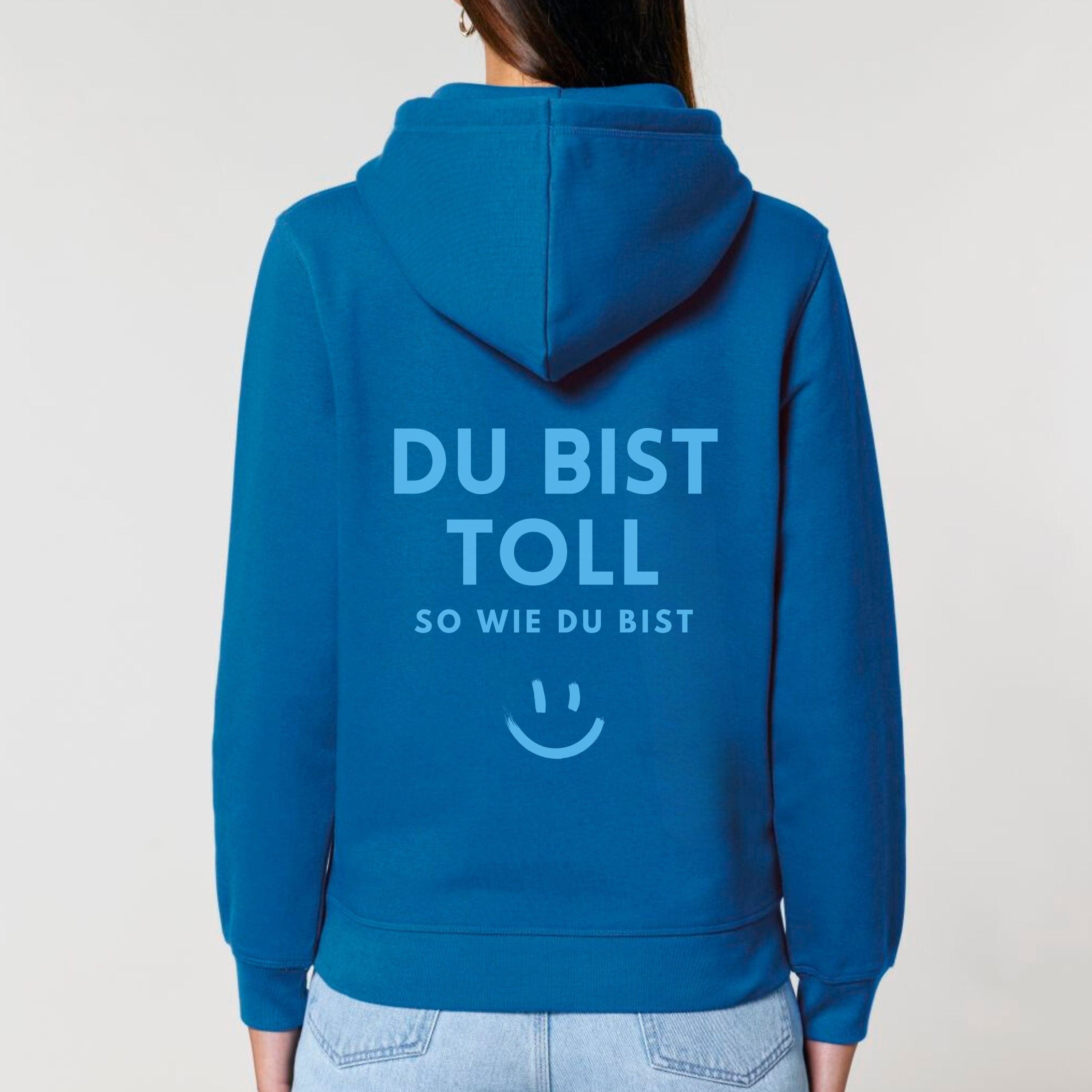 moteevation  Du bist toll (monochrom) - Bio Unisex Hoodie Royal Blue / XS