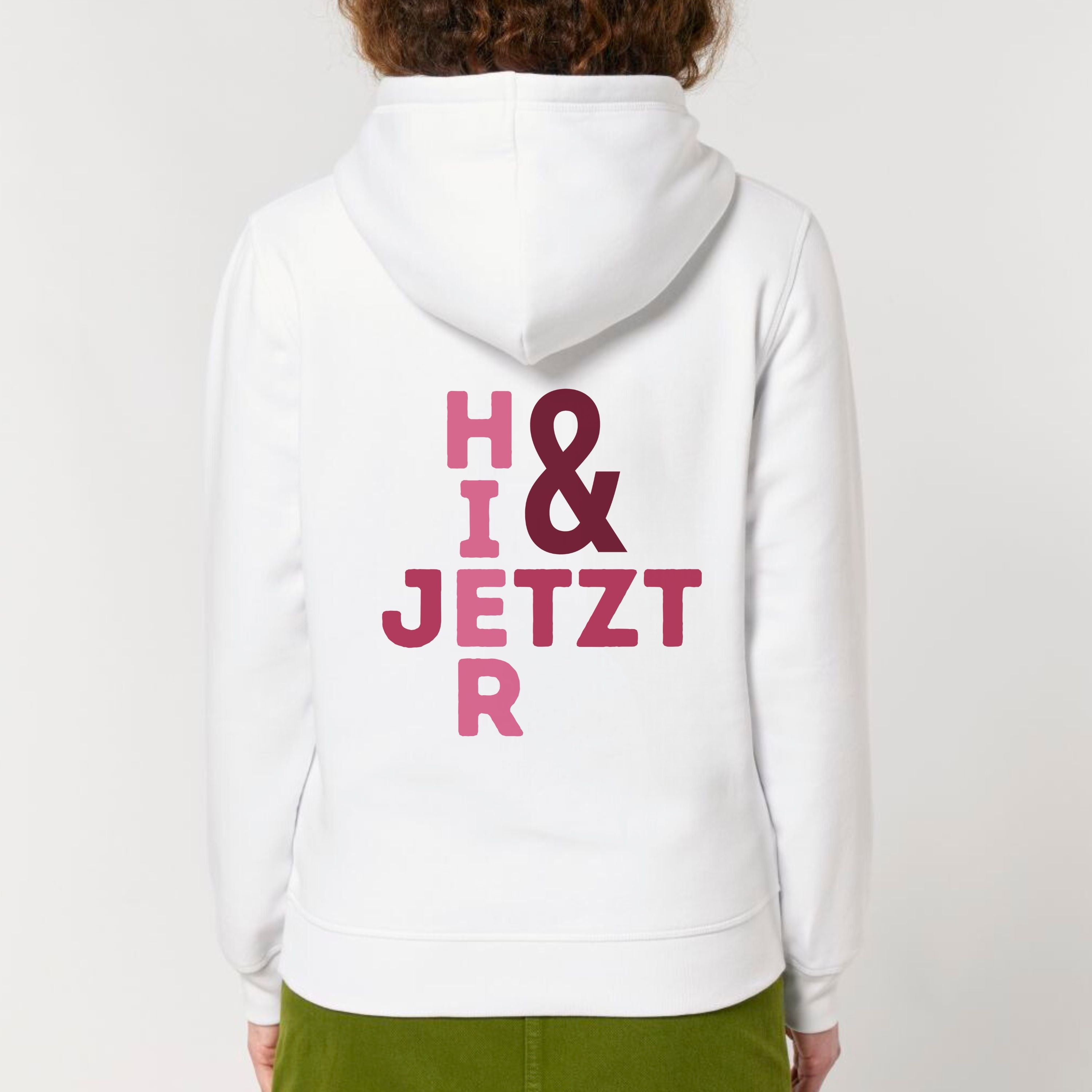 Hier & jetzt - Bio Unisex Hoodie (Backprint)