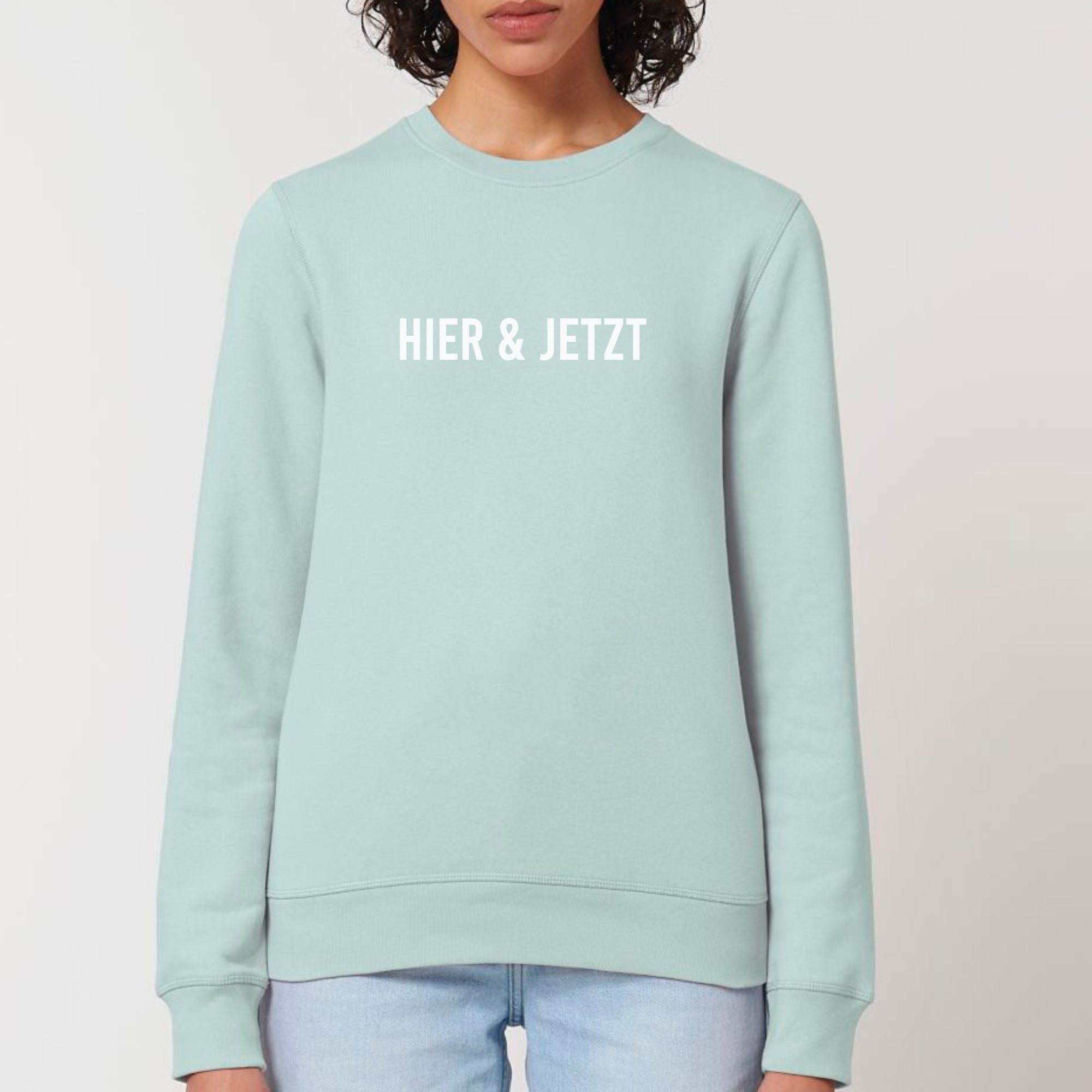 Hier & jetzt - Bio Unisex Sweatshirt