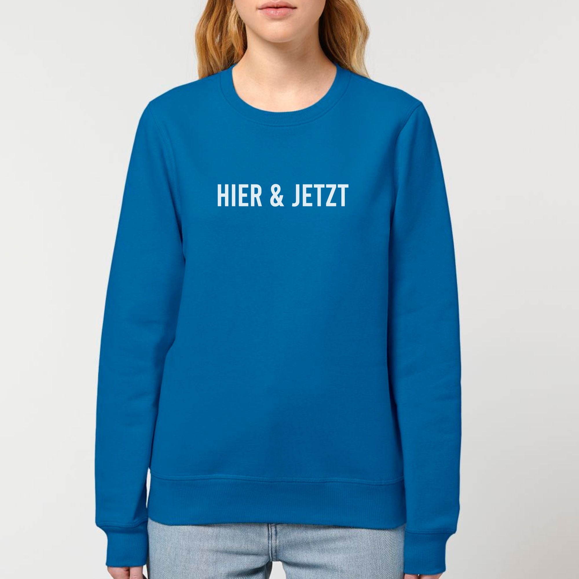 Hier & jetzt - Bio Unisex Sweatshirt