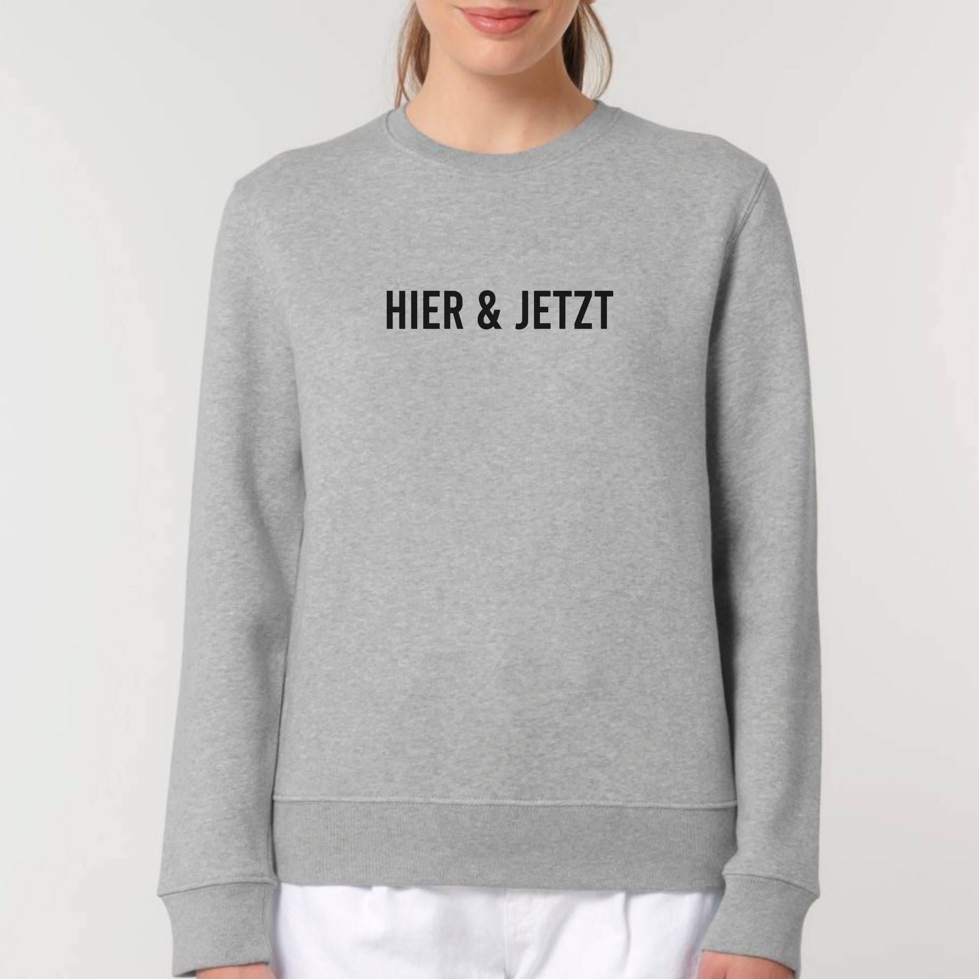 Hier & jetzt - Bio Unisex Sweatshirt