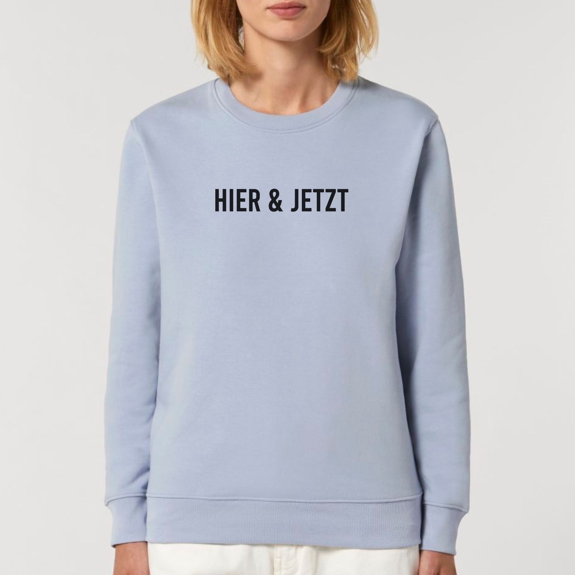 Hier & jetzt - Bio Unisex Sweatshirt