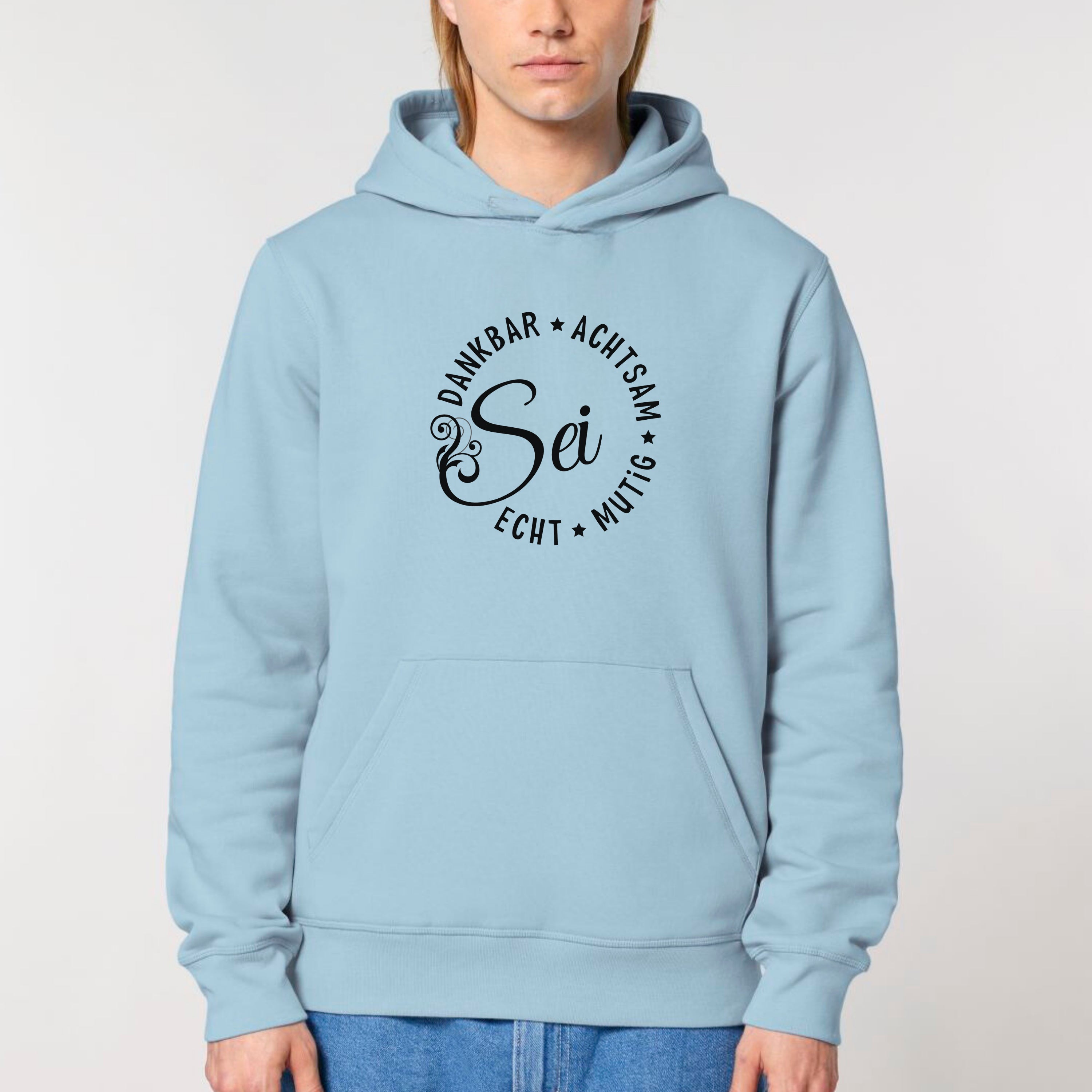 Sei dankbar, achtsam, echt und mutig - Bio Unisex Hoodie