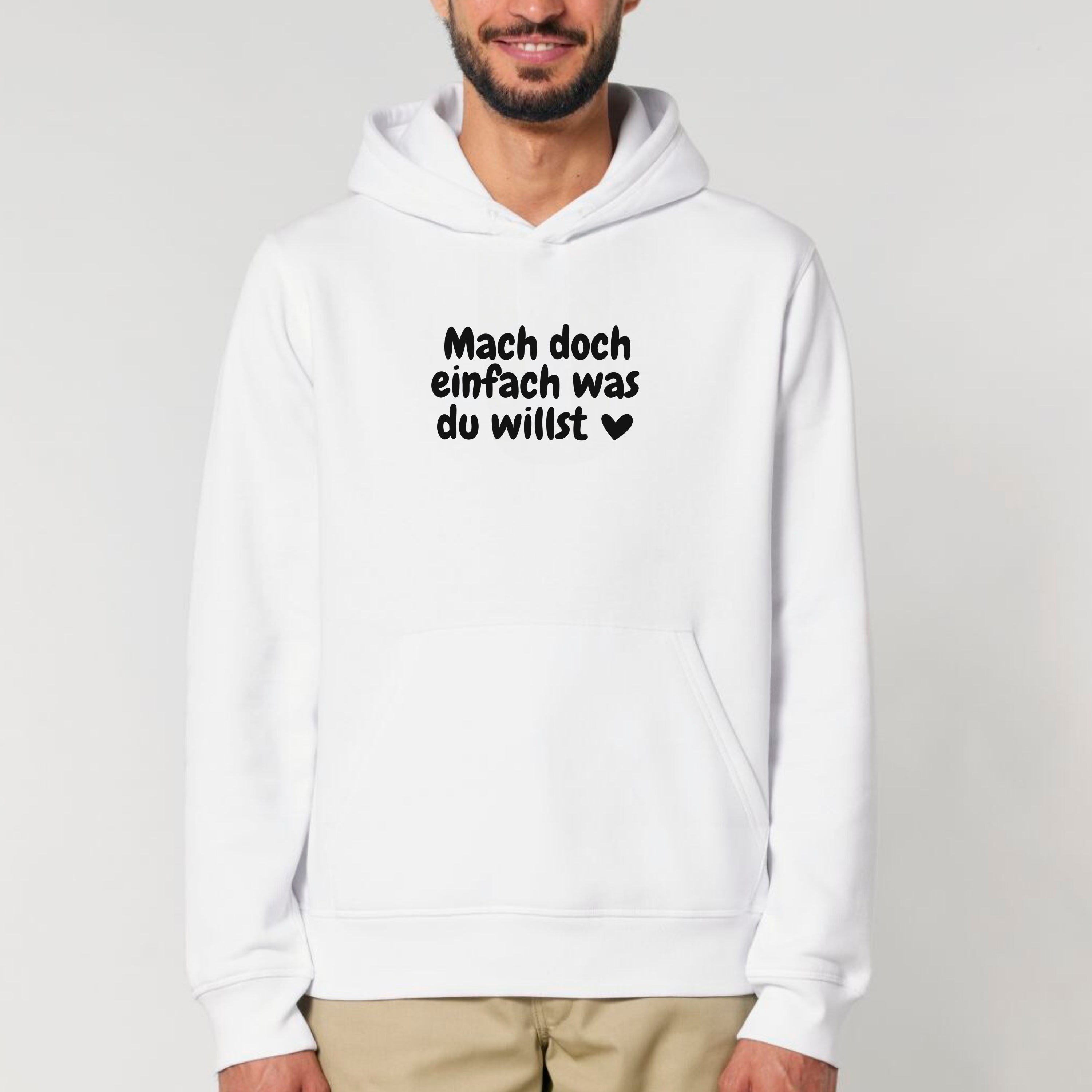 Was du willst - Bio Unisex Hoodie