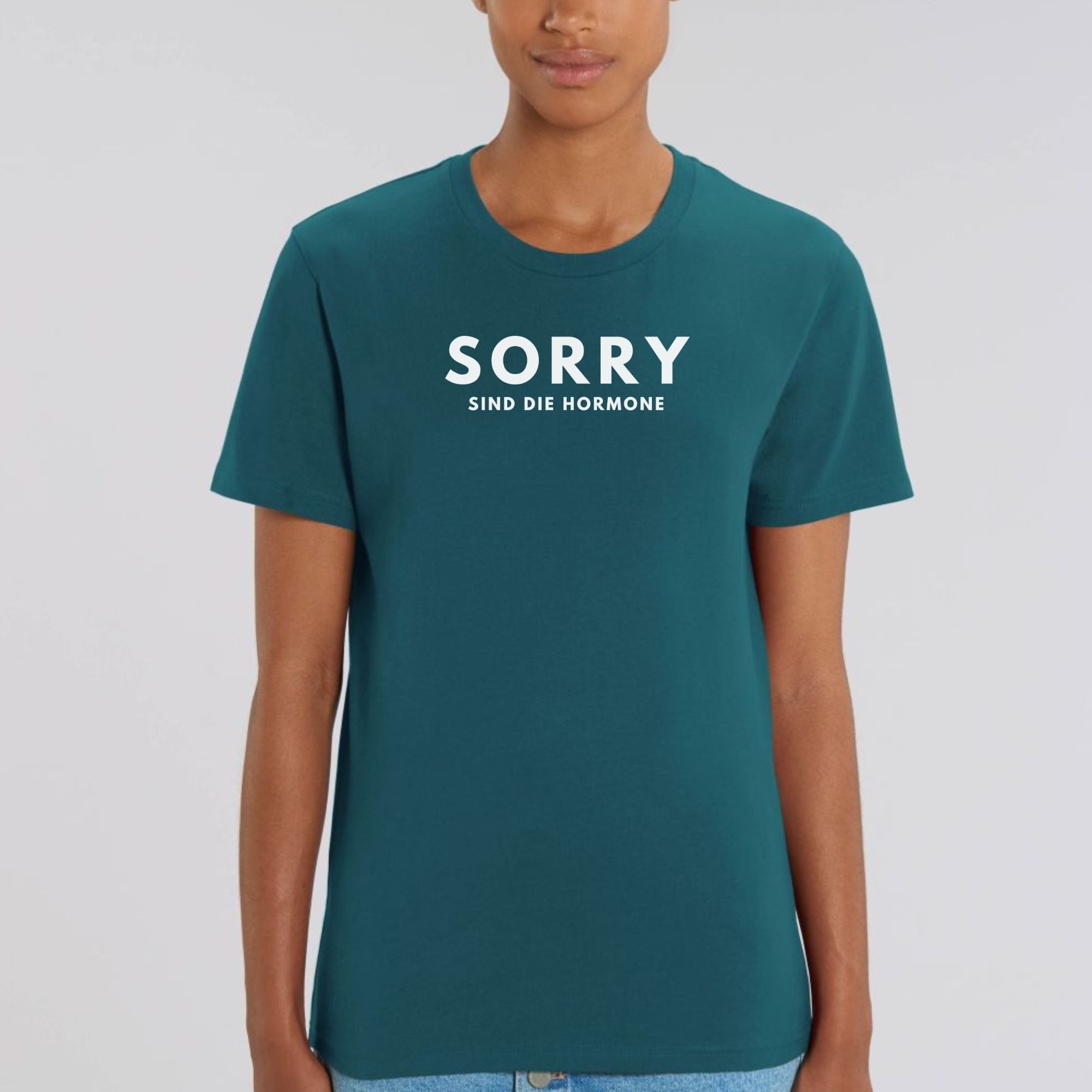 Sorry, sind die Hormone - Bio Unisex T-Shirt