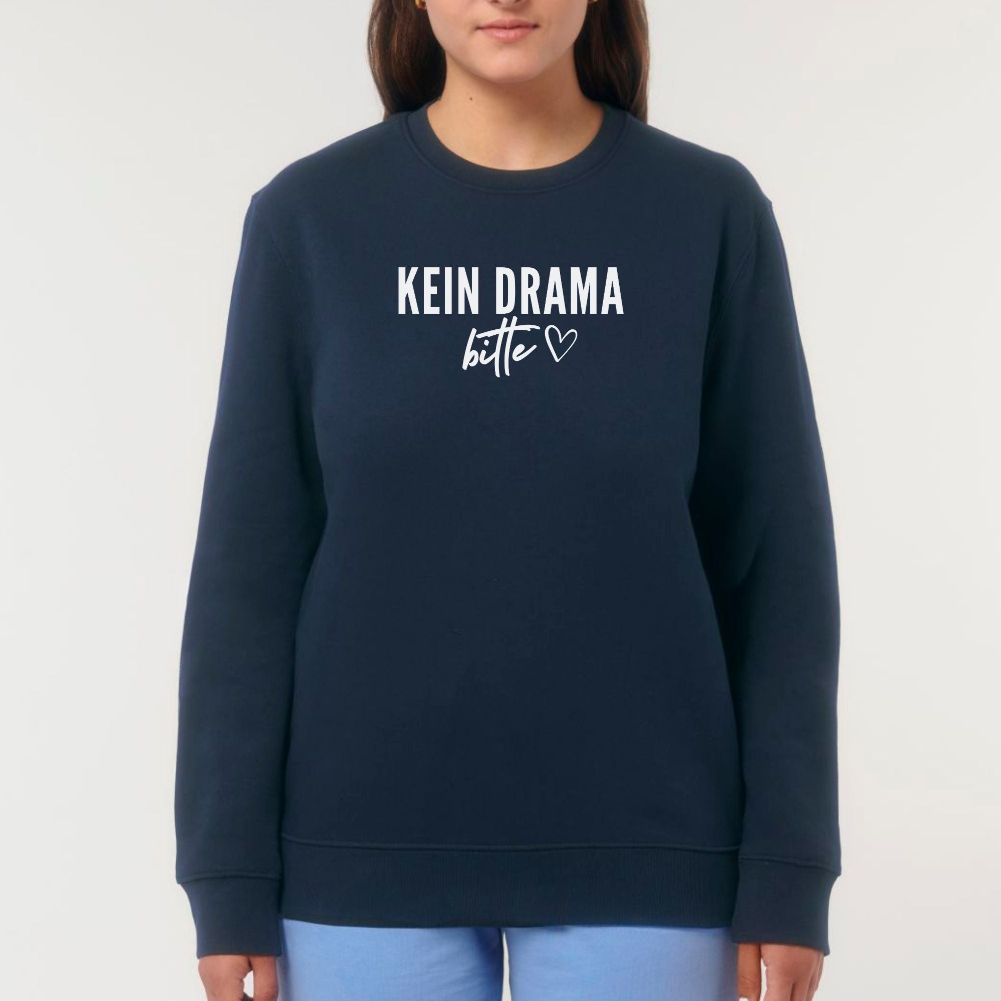 Kein Drama bitte - Bio Unisex Sweatshirt