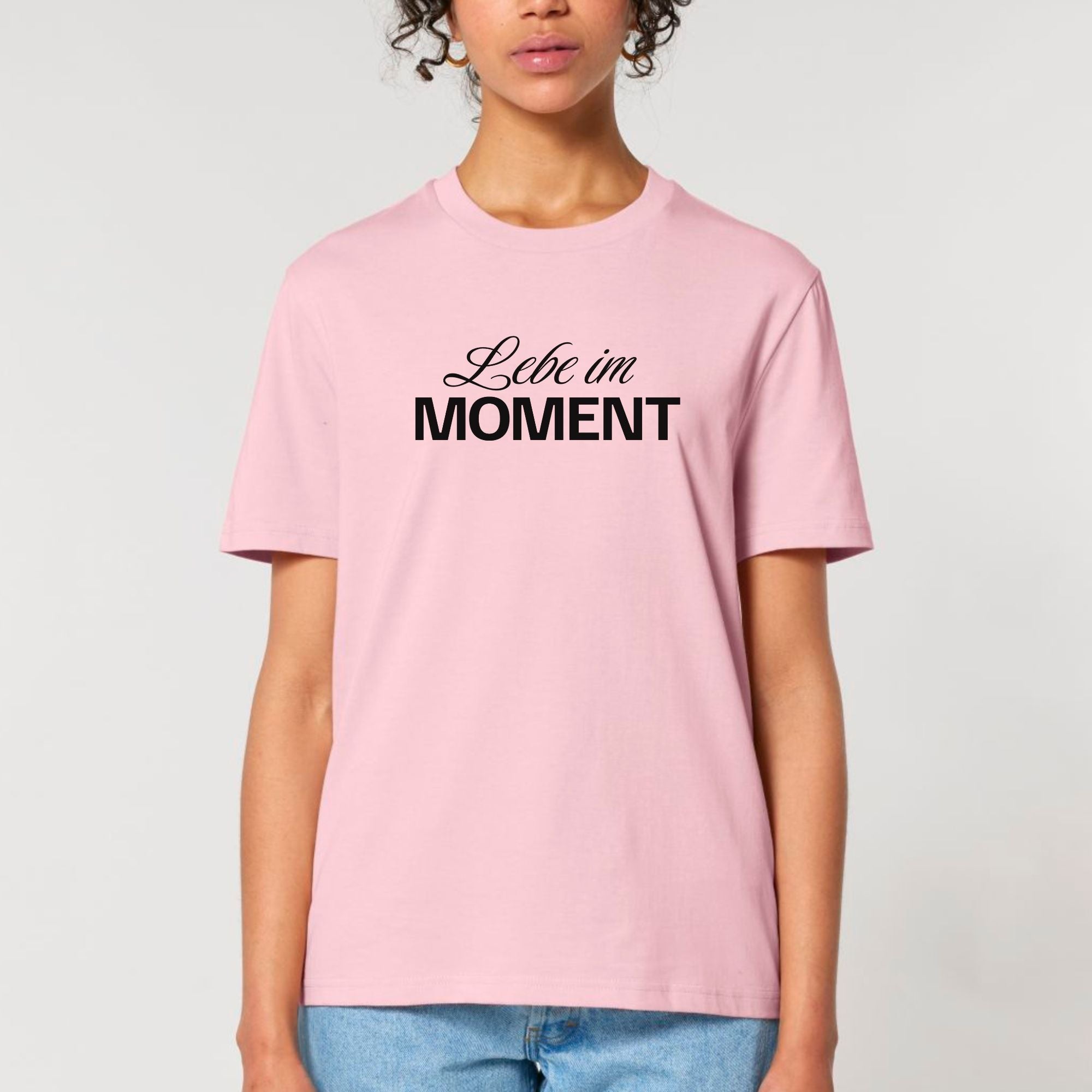 Lebe im Moment - Bio Unisex T-Shirt