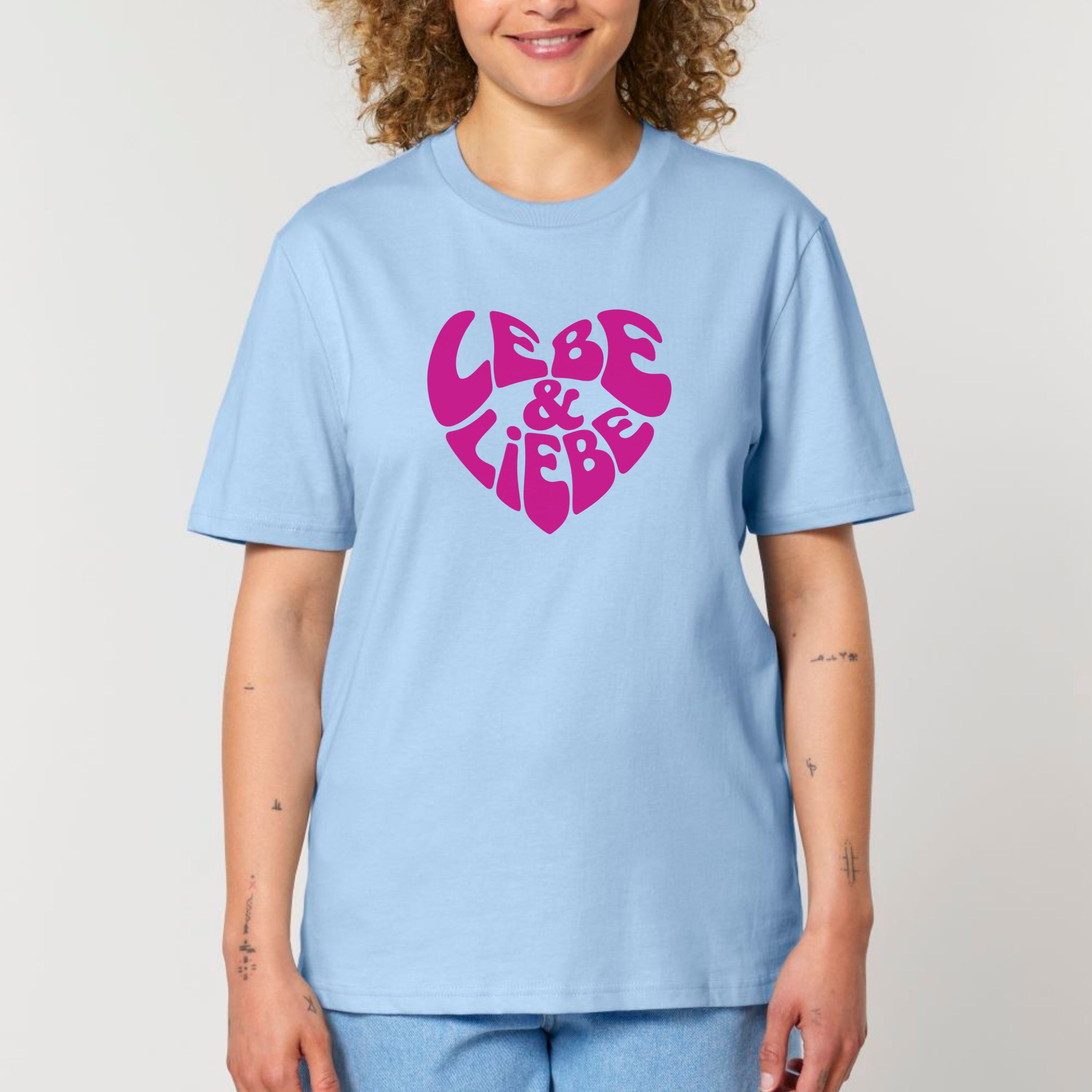 Lebe & liebe  - Bio Unisex T-Shirt