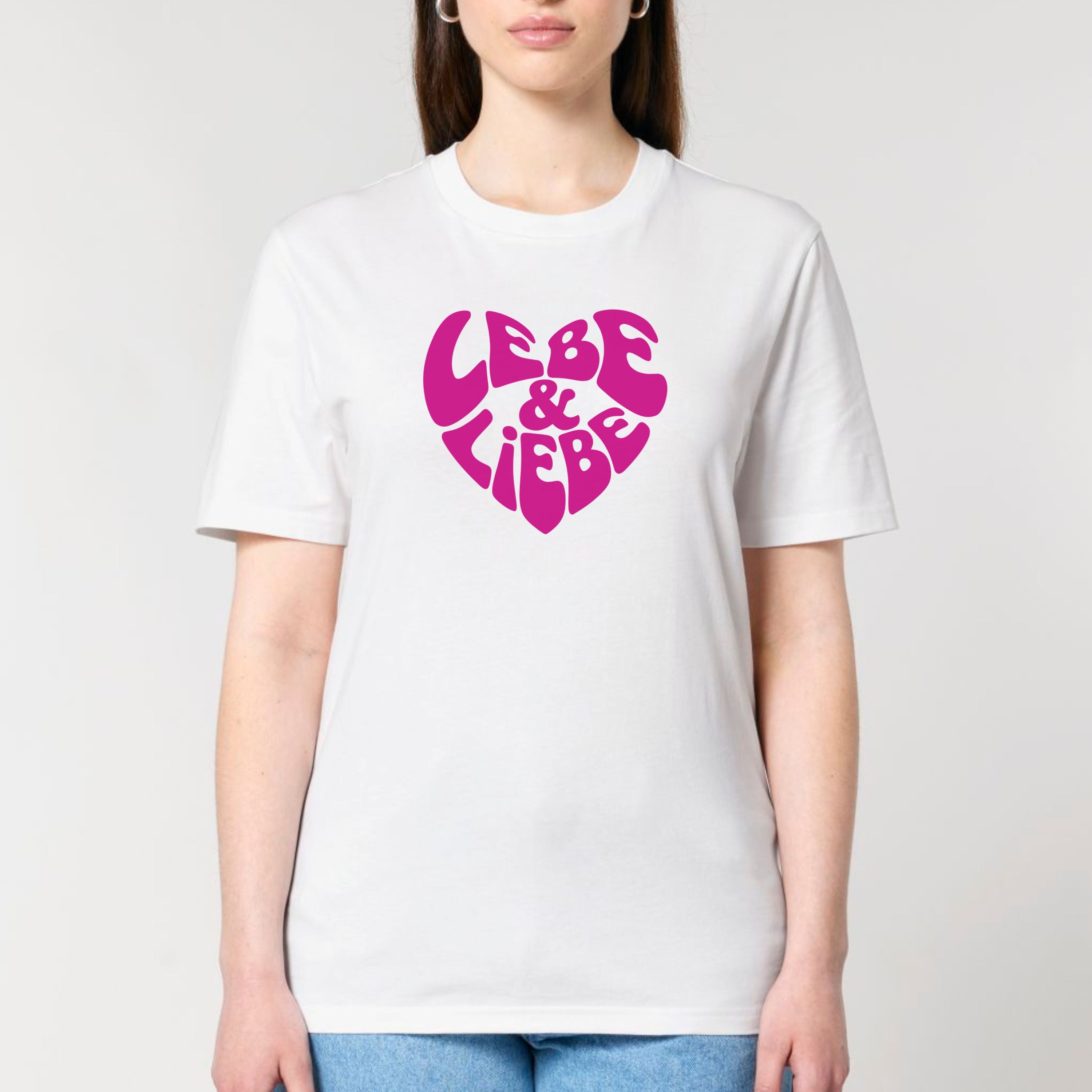 Lebe & liebe  - Bio Unisex T-Shirt