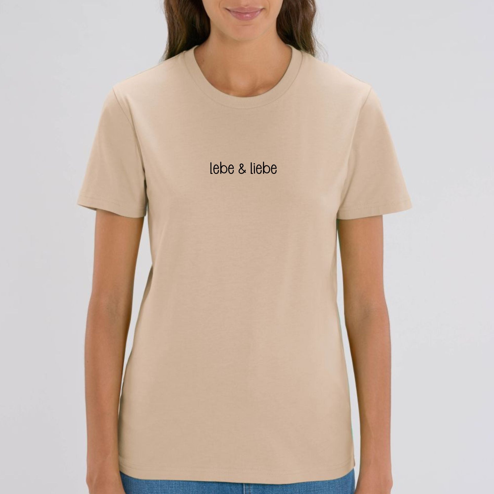 Lebe & liebe - Bio Unisex T-Shirt