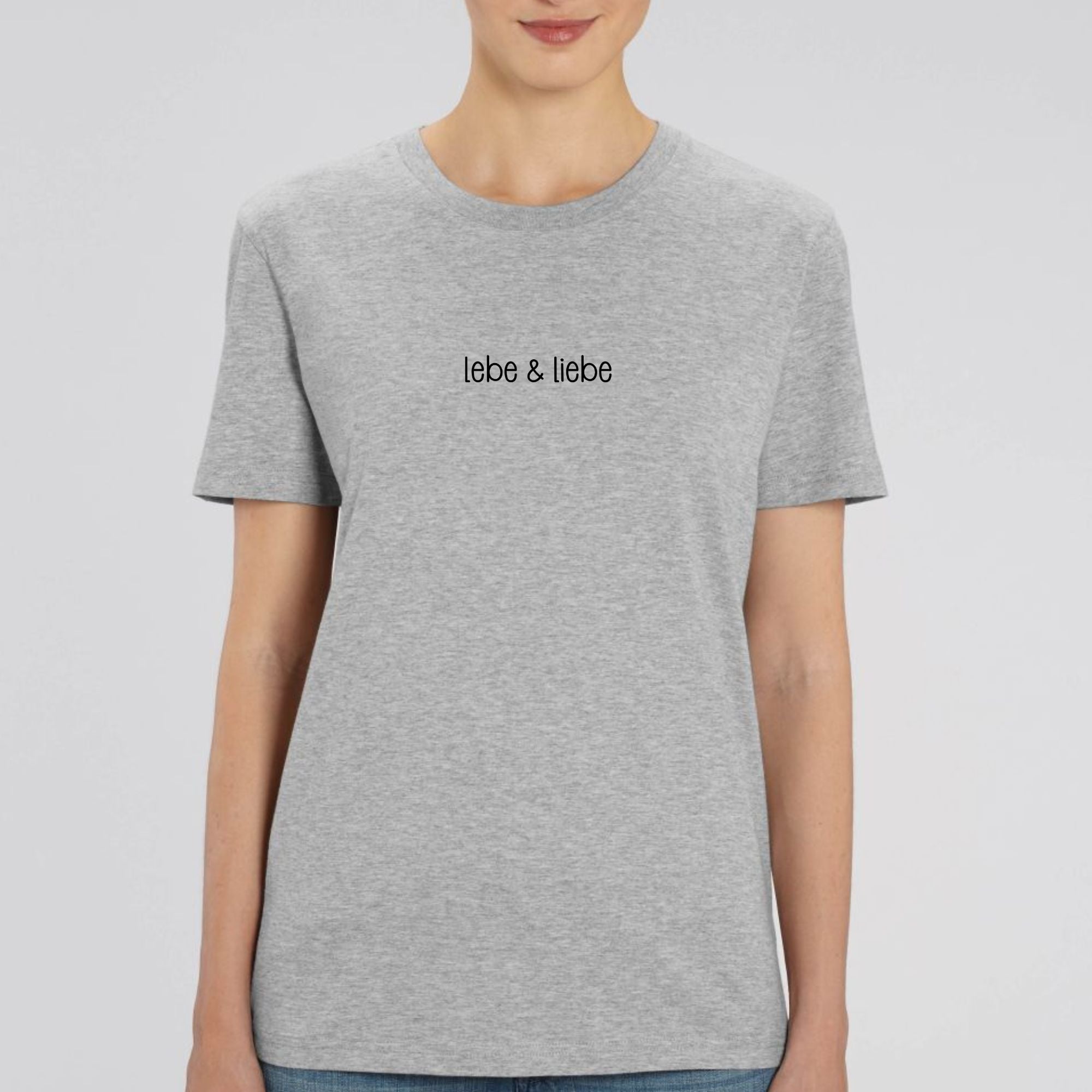 Lebe & liebe - Bio Unisex T-Shirt