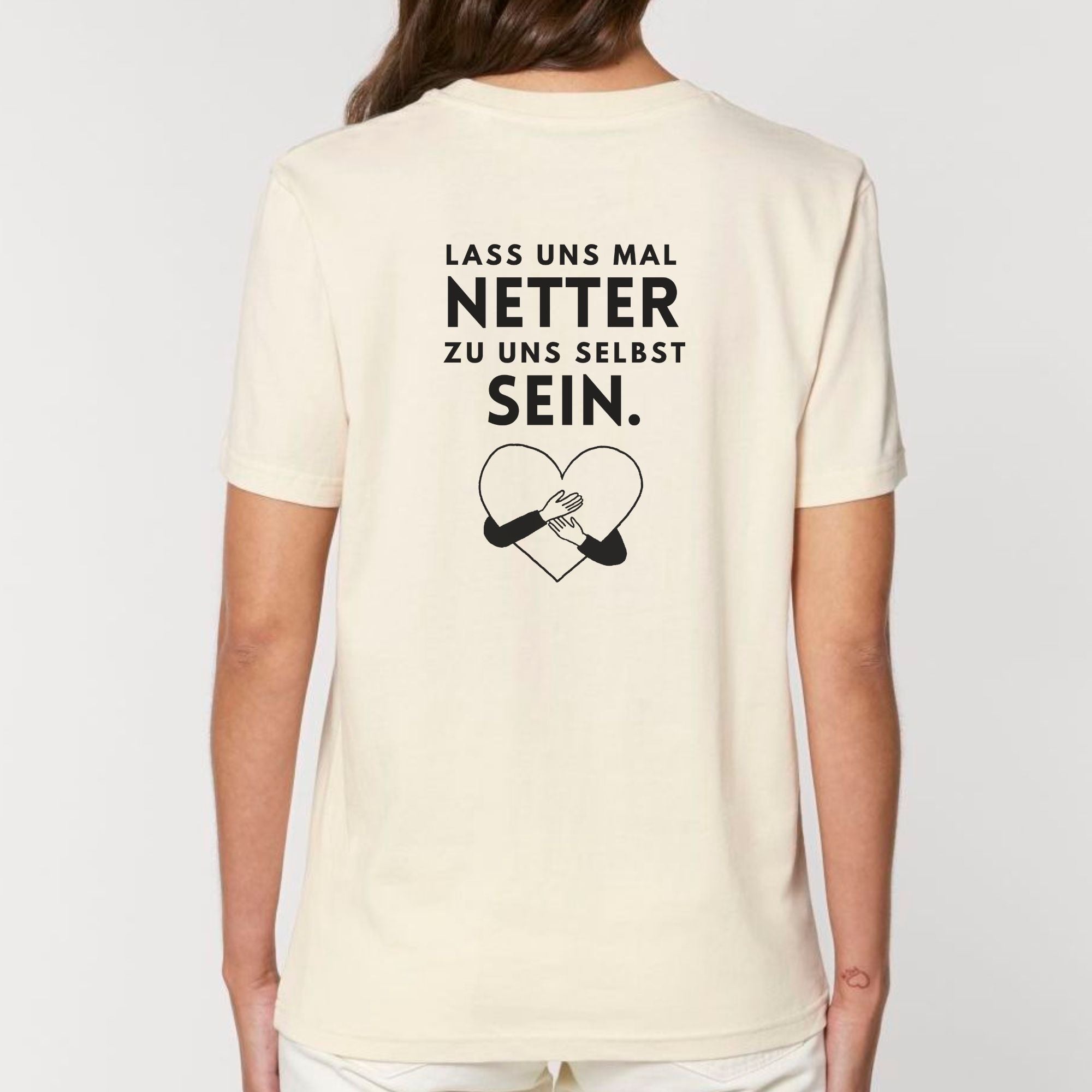 Netter zu uns selbst - Bio Unisex T-Shirt