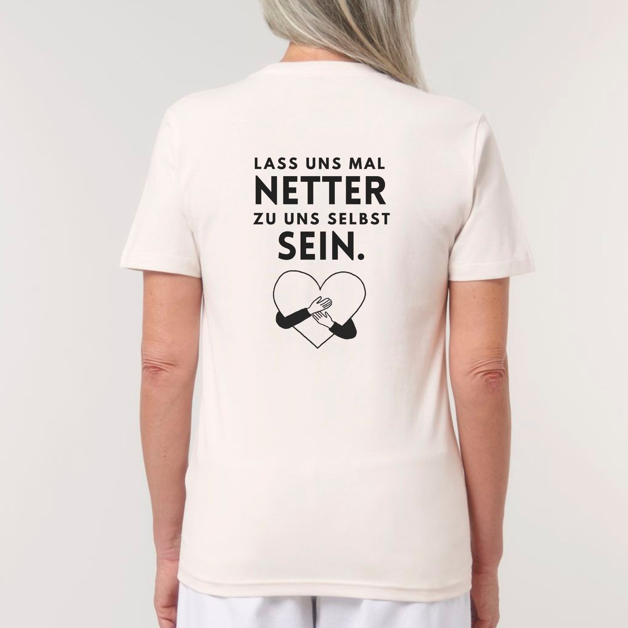 Netter zu uns selbst - Bio Unisex T-Shirt