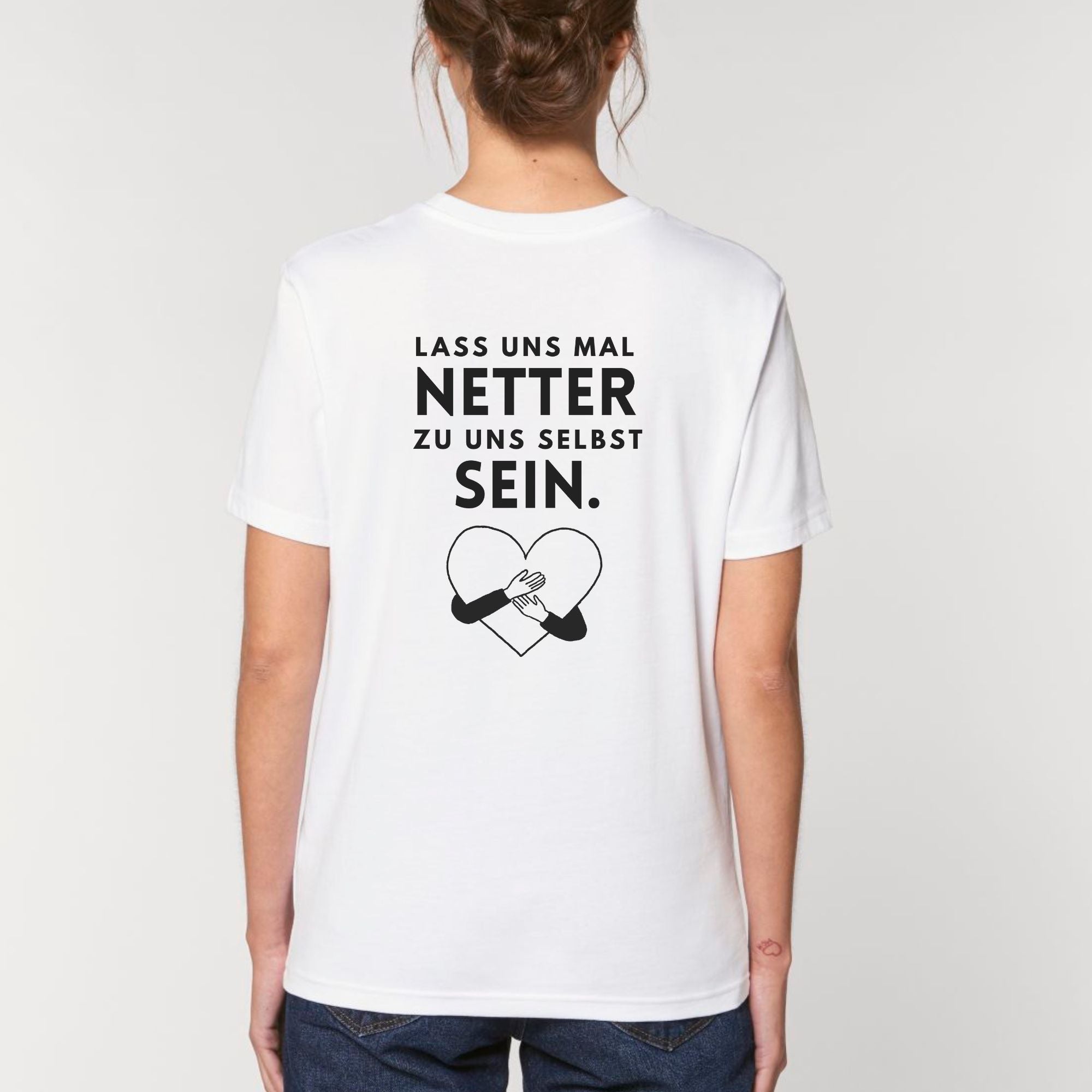 Netter zu uns selbst - Bio Unisex T-Shirt