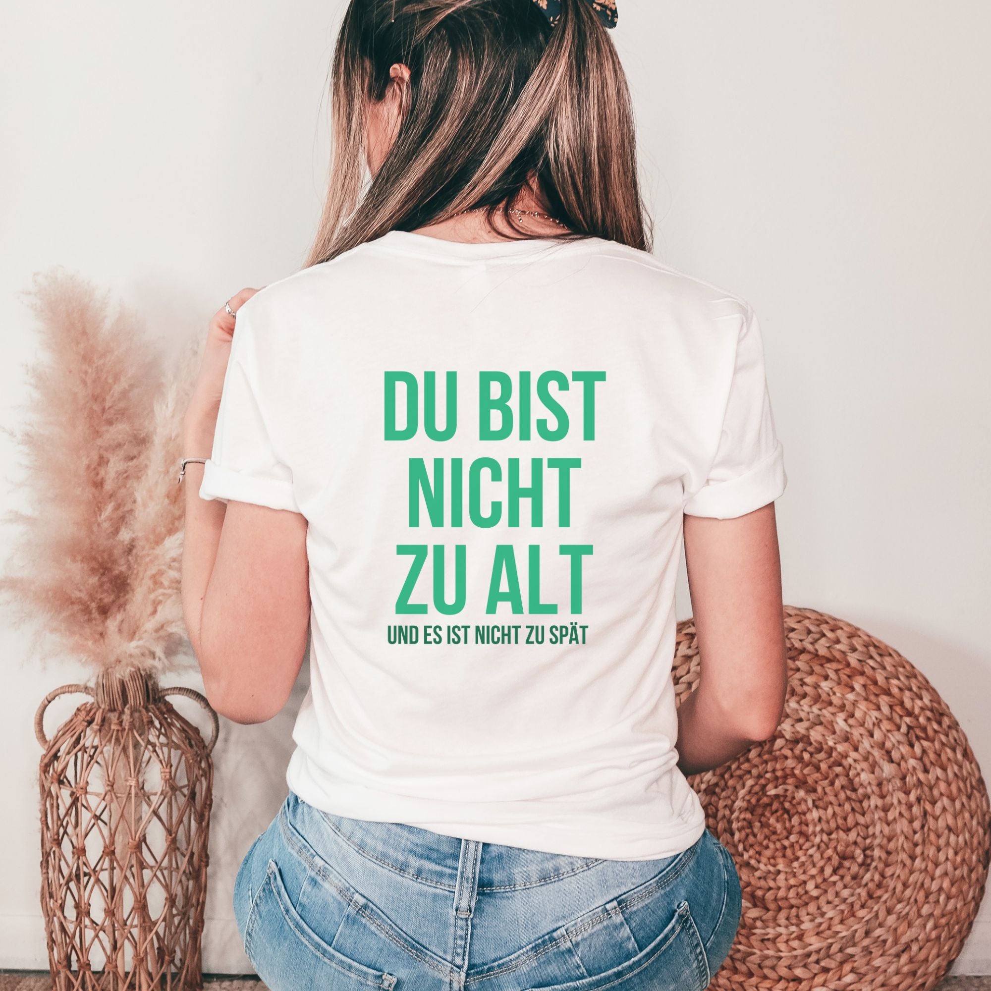 Du bist nicht zu alt - Bio Unisex Shirt