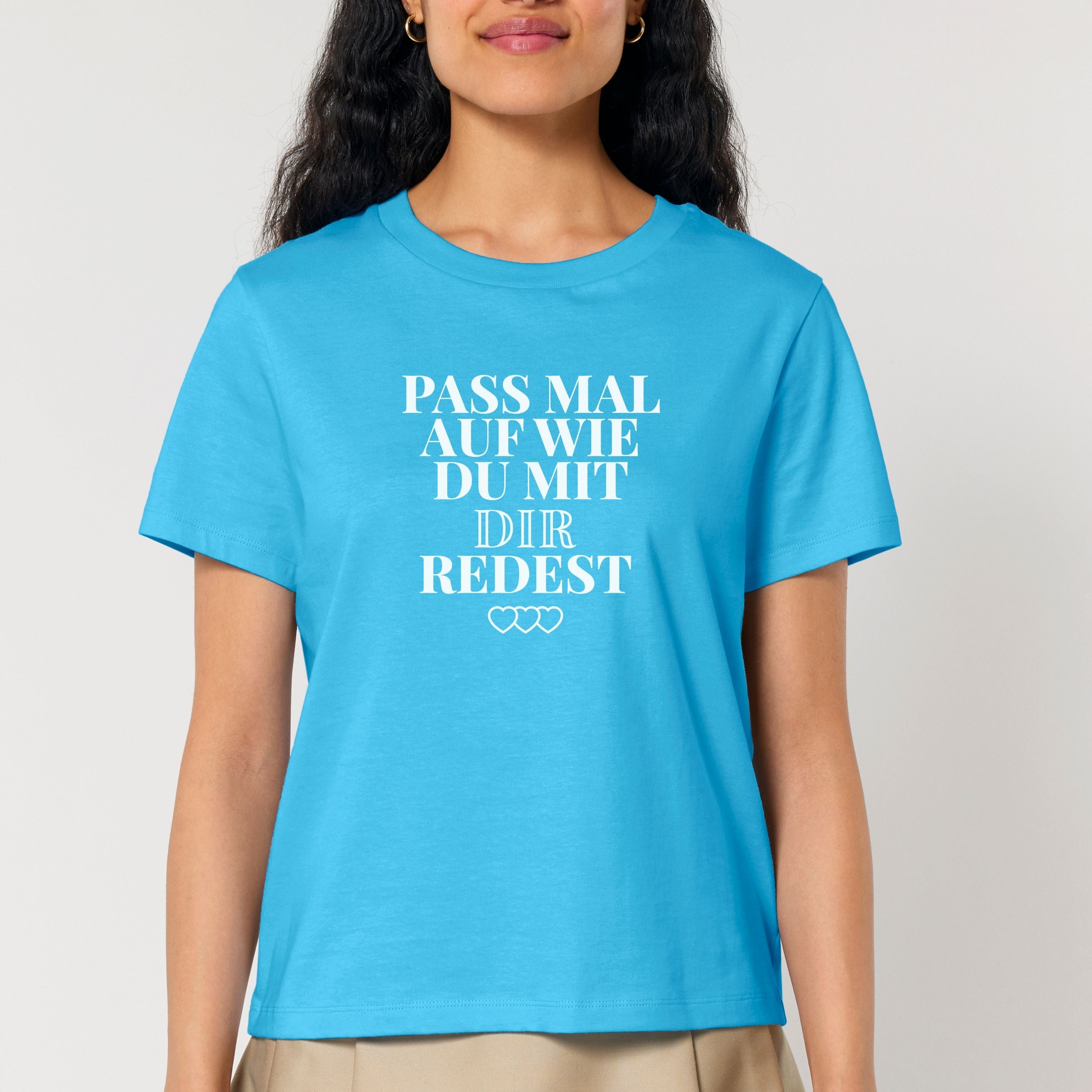 Pass mal auf - Bio Frauen T-Shirt